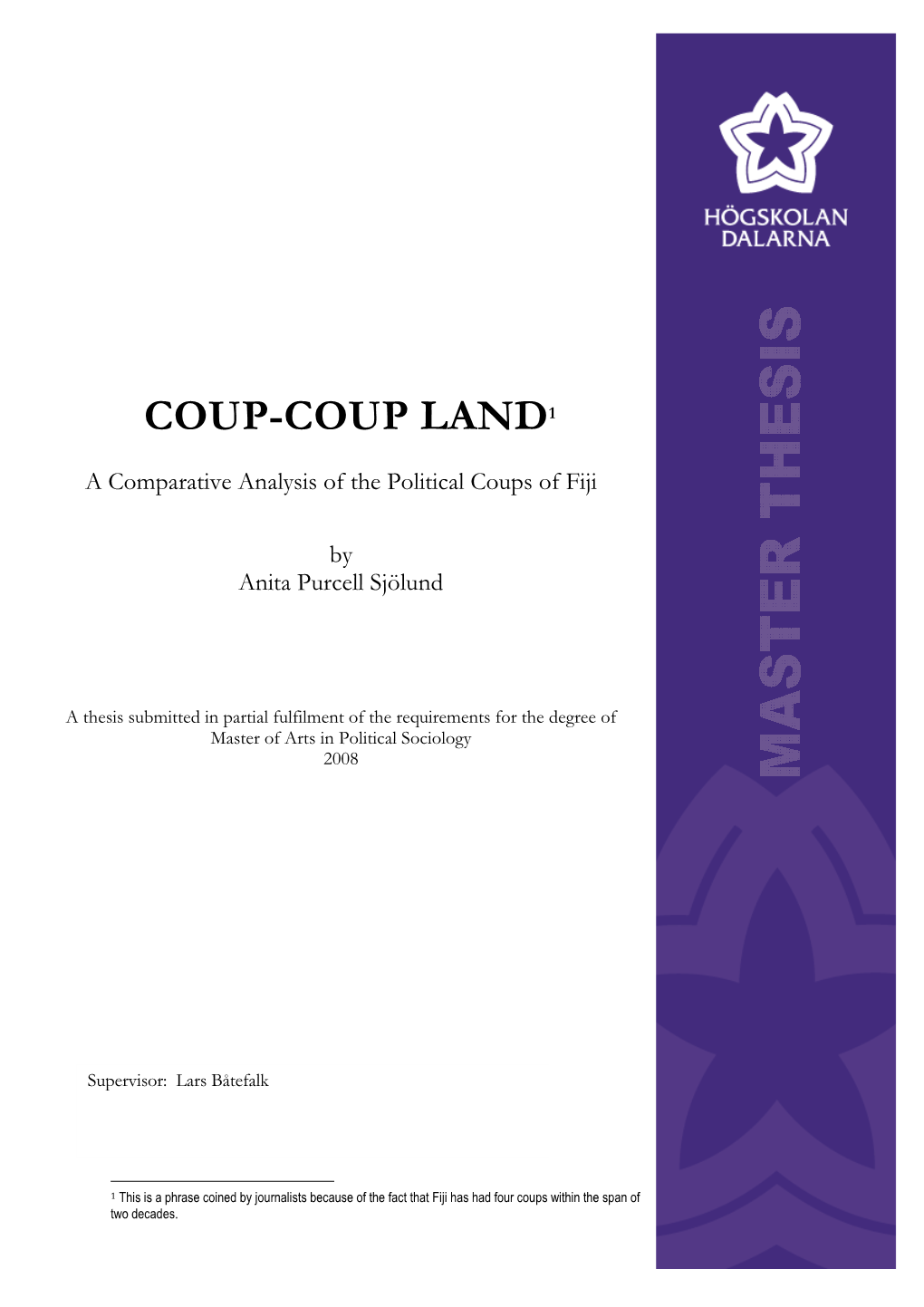 A Comparative Analysis of the Political Coups of Fiji by Anita Purcell Sjölund