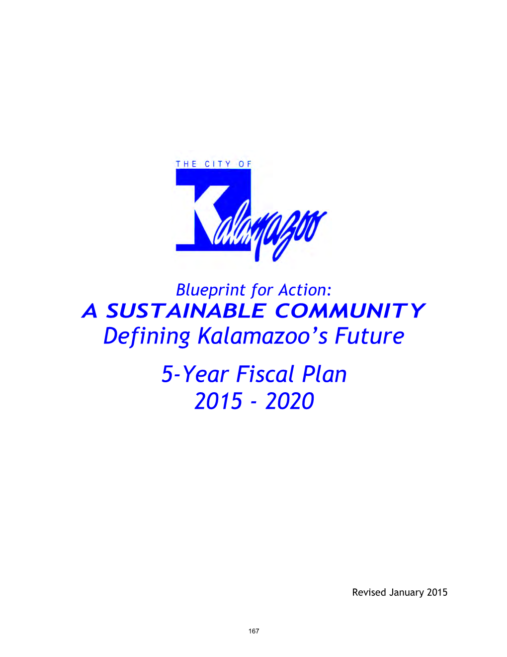 Defining Kalamazoo's Future 5-Year Fiscal Plan 2015