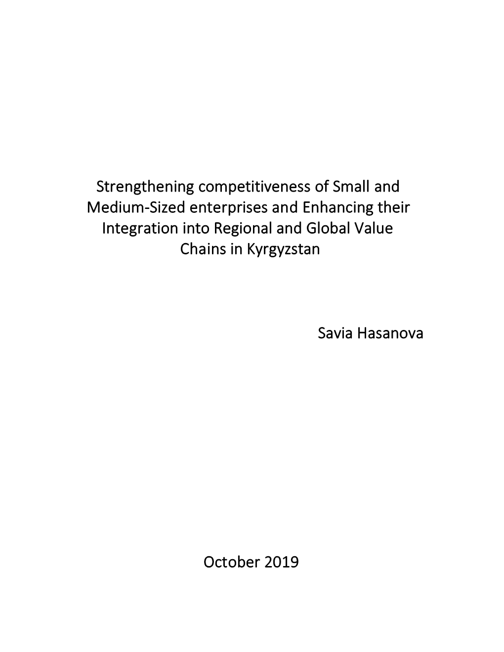 Strengthening Competitiveness of Small and Medium-Sized Enterprises and Enhancing Their Integration Into Regional and Global Value Chains in Kyrgyzstan