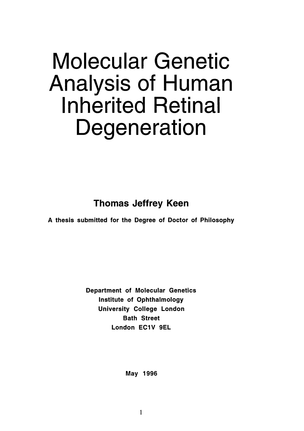 Molecular Genetic Analysis of Human Inherited Retinal Degeneration