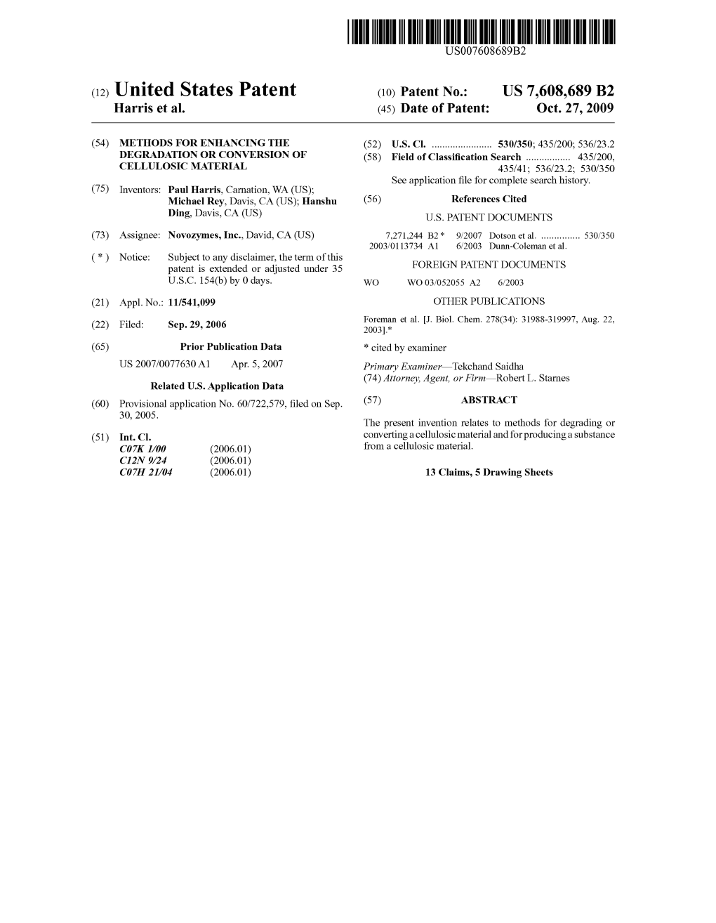 (12) United States Patent (10) Patent No.: US 7,608,689 B2 Harris Et Al