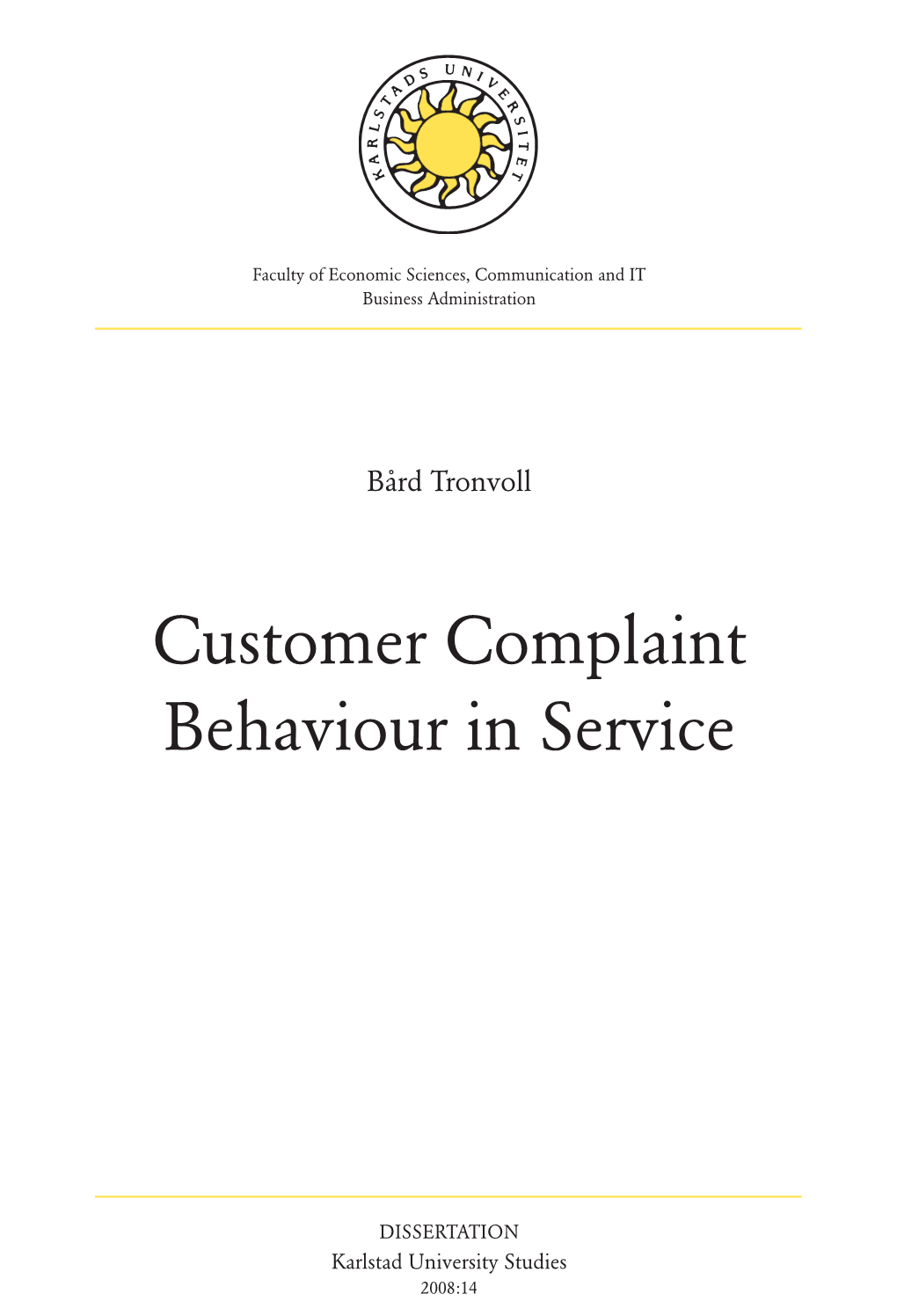 Customer Complaint Behaviour in Service