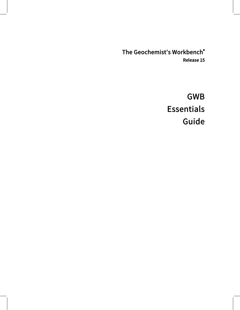 GWB Essentials Guide