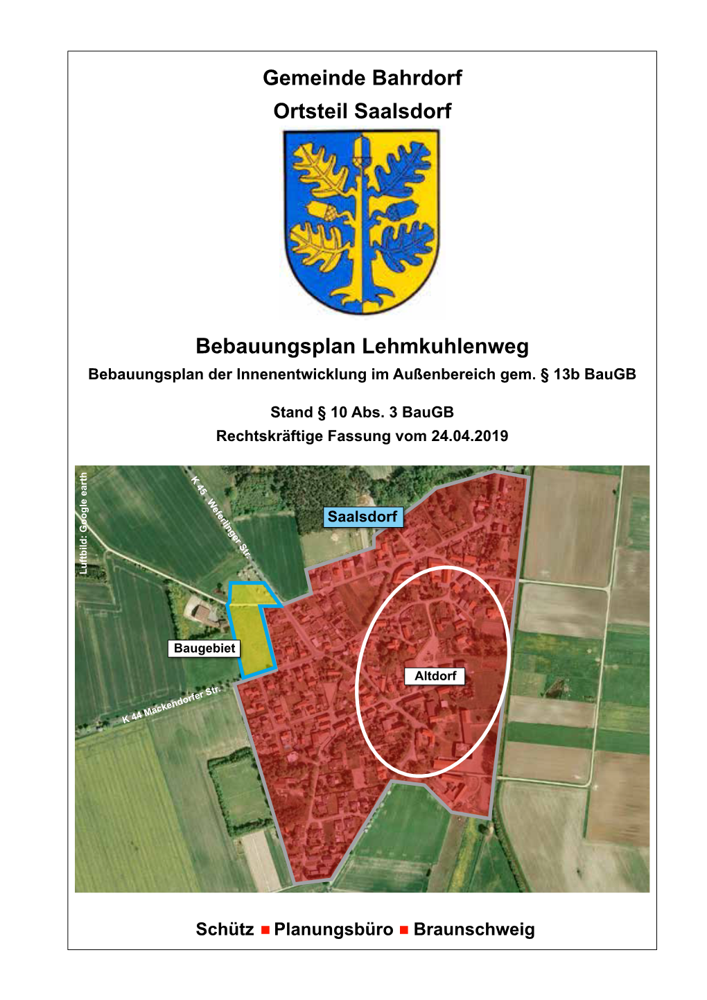 Gemeinde Bahrdorf Ortsteil Saalsdorf Bebauungsplan Lehmkuhlenweg