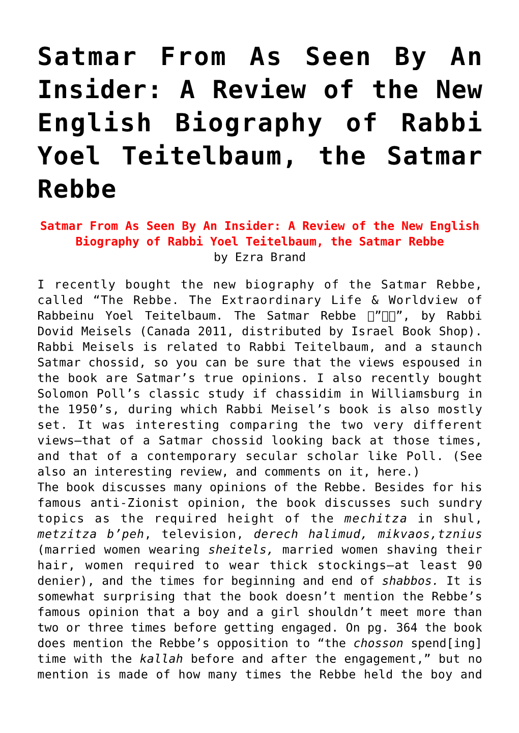 A Review of the New English Biography of Rabbi Yoel Teitelbaum, the Satmar Rebbe,Shaul Magid