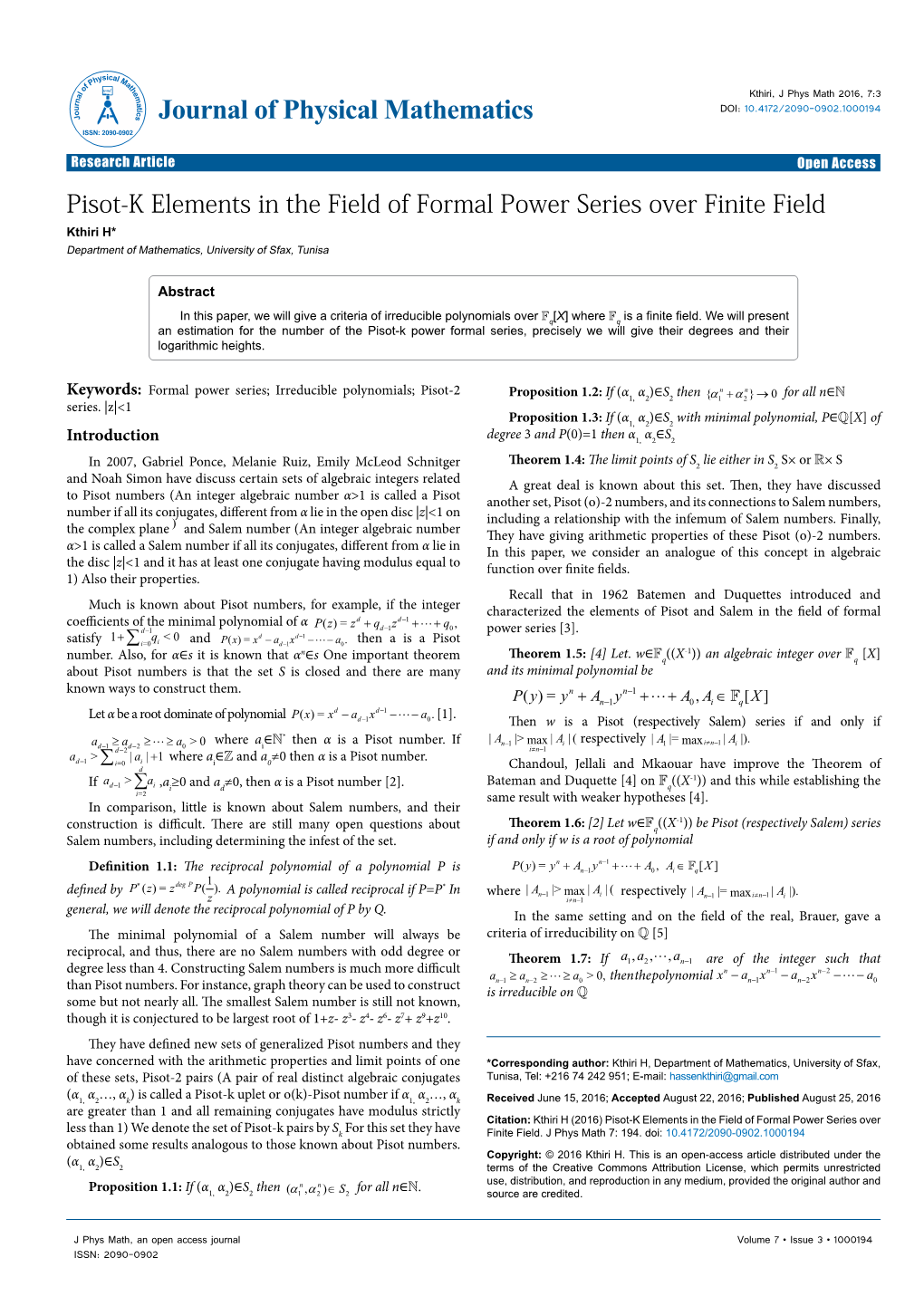 Pisot-K Elements in the Field of Formal Power Series Over Finite Field Kthiri H* Department of Mathematics, University of Sfax, Tunisa
