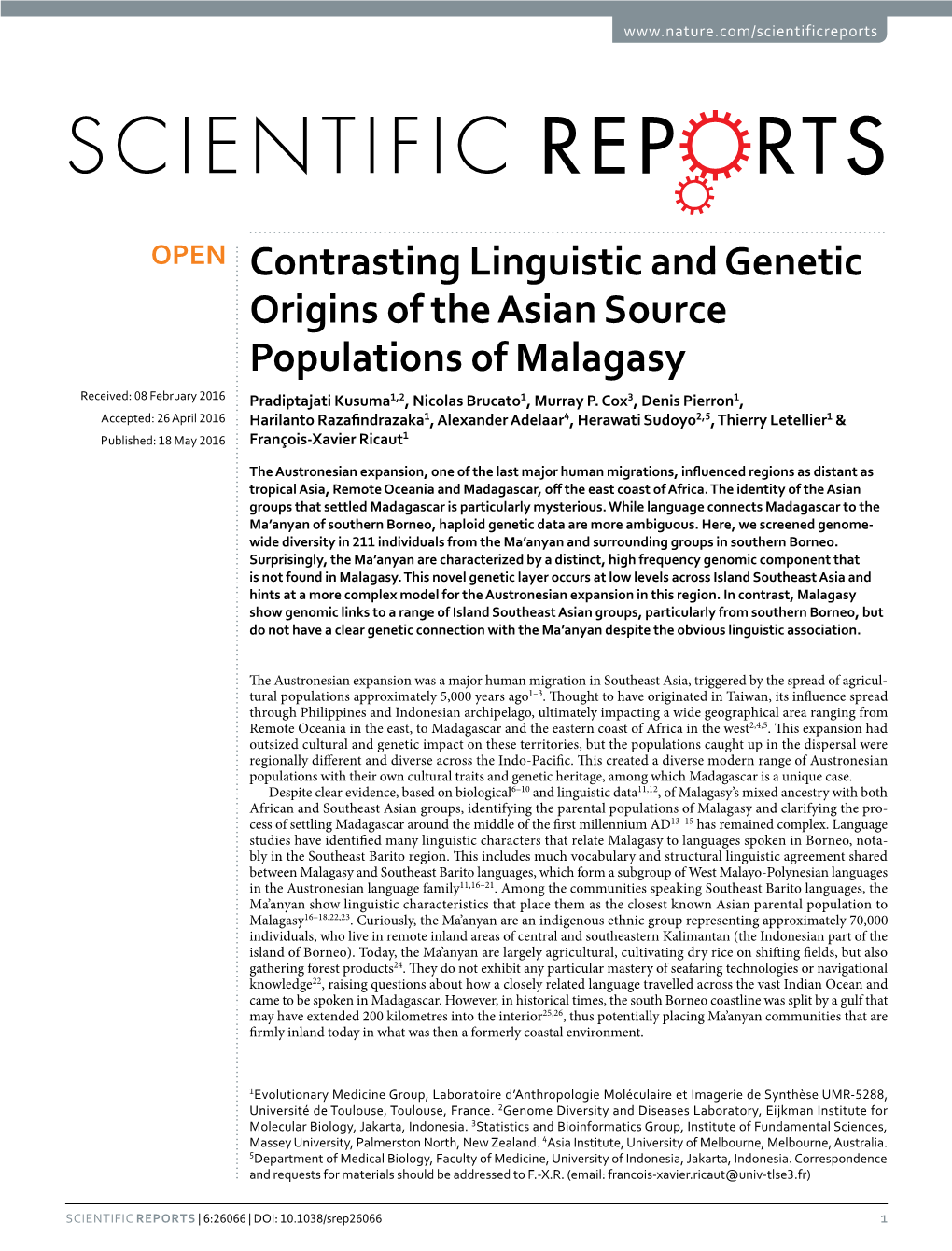 Contrasting Linguistic and Genetic Origins of the Asian Source Populations of Malagasy Received: 08 February 2016 Pradiptajati Kusuma1,2, Nicolas Brucato1, Murray P