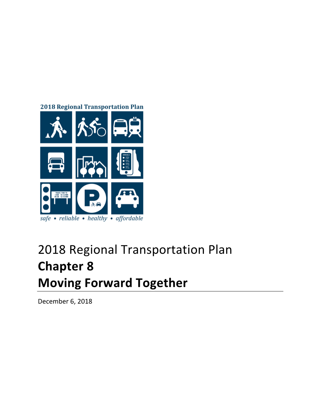 2018 Regional Transportation Plan Chapter 8 Moving Forward Together