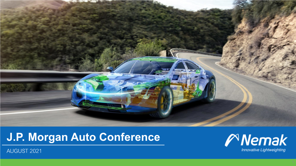 J.P. Morgan Auto Conference AUGUST 2021