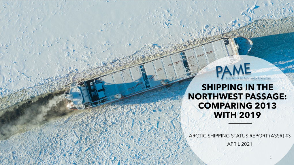 Shipping in the Northwest Passage: Comparing 2013 with 2019
