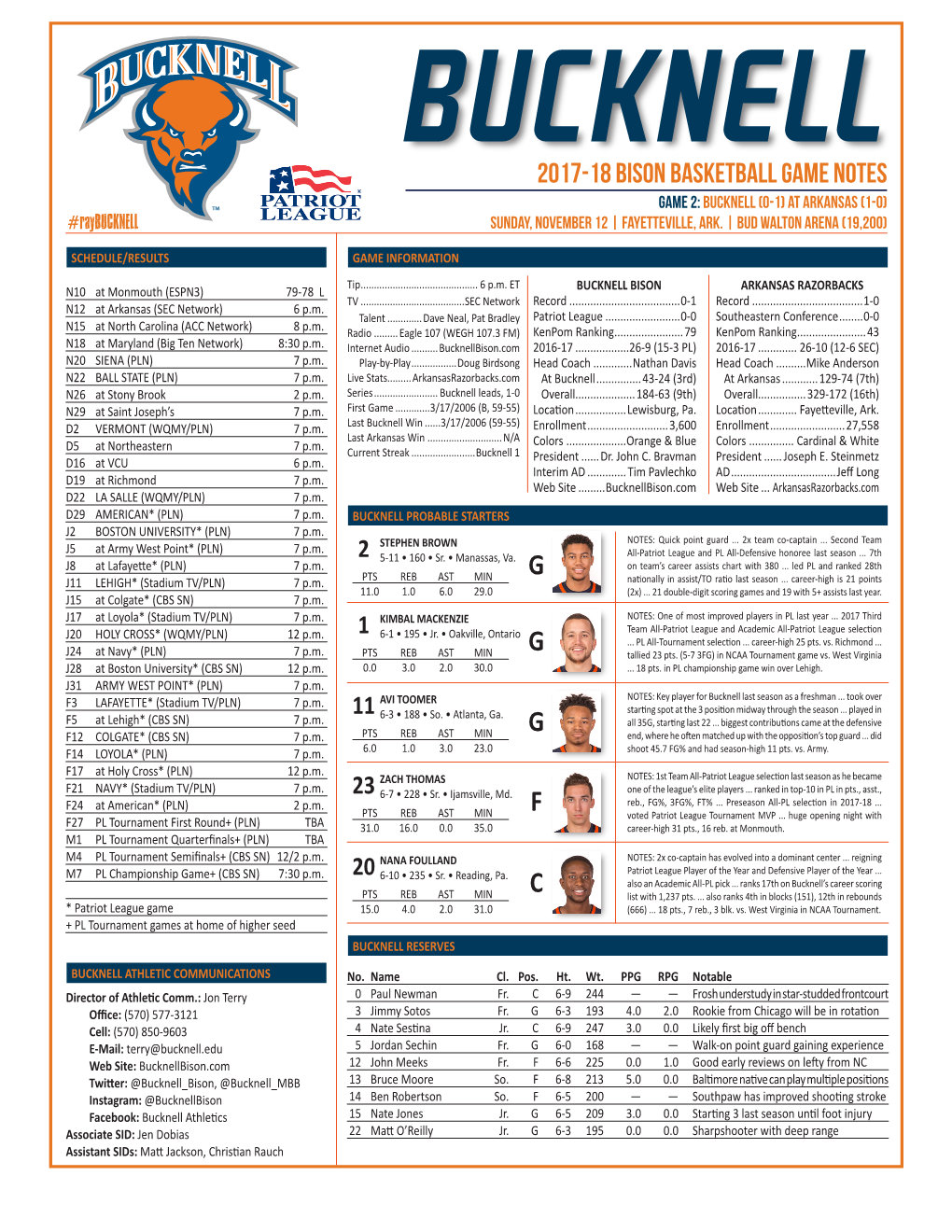 2017-18 BISON BASKETBALL GAME NOTES Game 2: Bucknell (0-1) at Arkansas (1-0) #Raybucknell Sunday, November 12 | Fayetteville, Ark