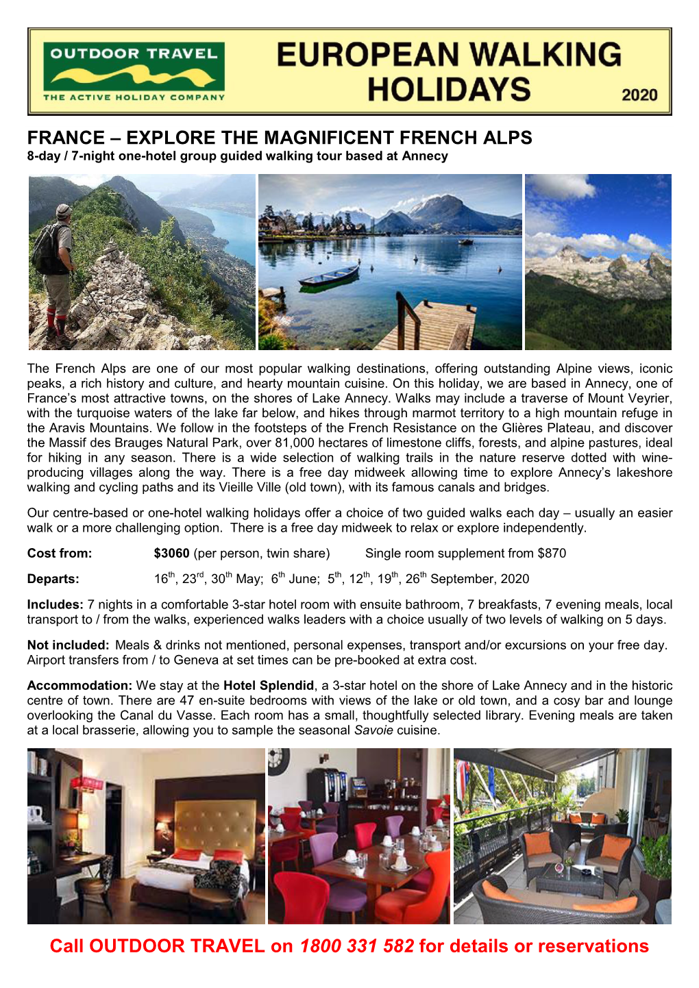 FRANCE – EXPLORE the MAGNIFICENT FRENCH ALPS 8-Day / 7-Night One-Hotel Group Guided Walking Tour Based at Annecy