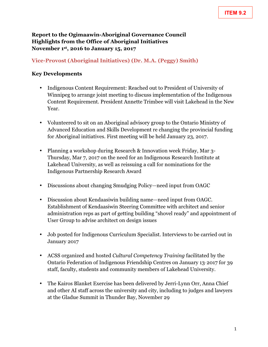 ITEM 9.2 Report to the Ogimaawin-Aboriginal Governance Council Highlights from the Office of Aboriginal Initiatives November