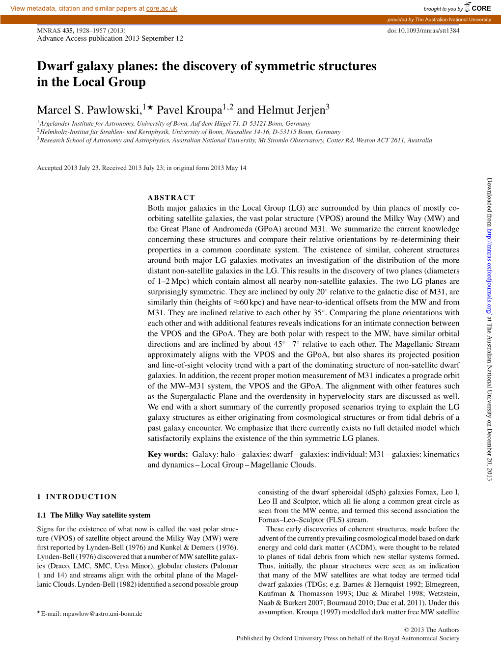 Dwarf Galaxy Planes: the Discovery of Symmetric Structures in the Local Group