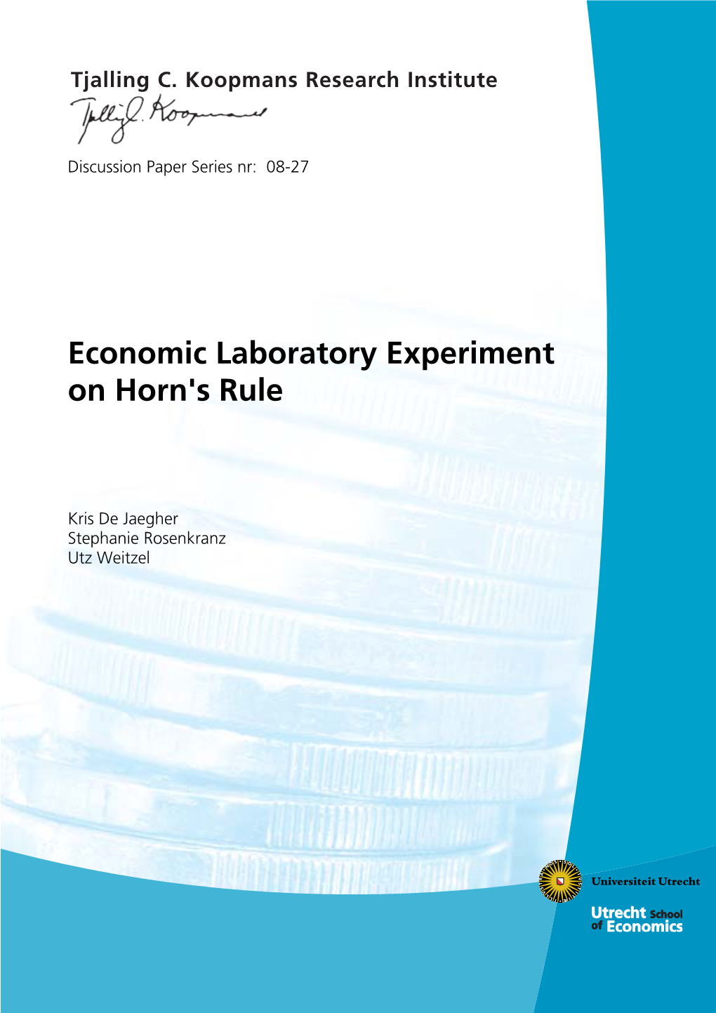 Economic Laboratory Experiment on Horn's Rule