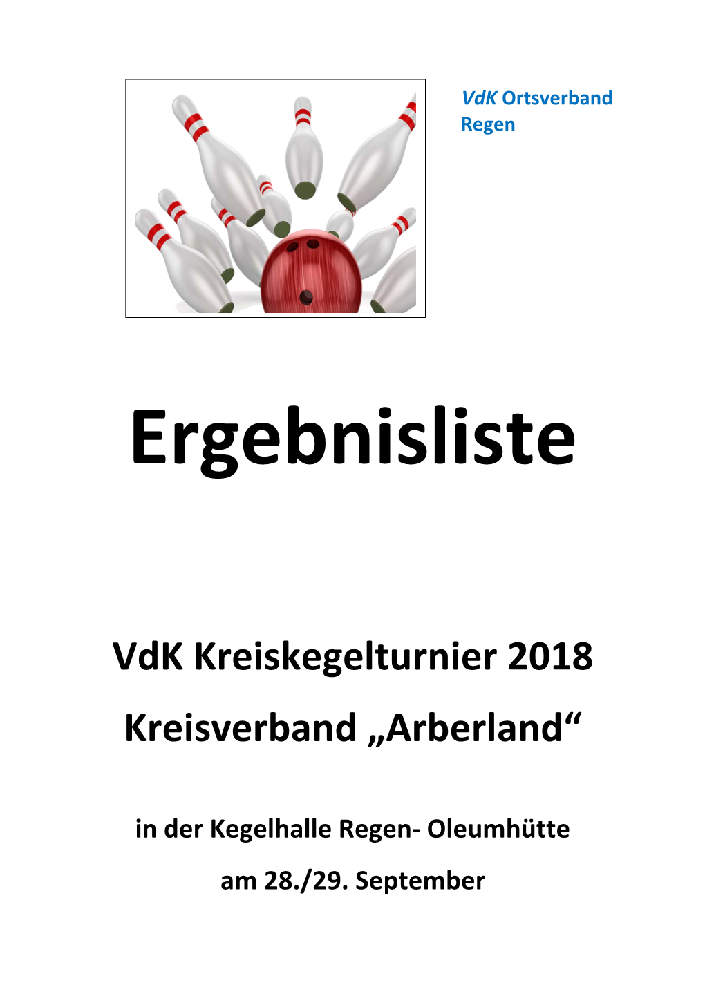 Vdk Kreiskegelturnier 2018 Kreisverband „Arberland“