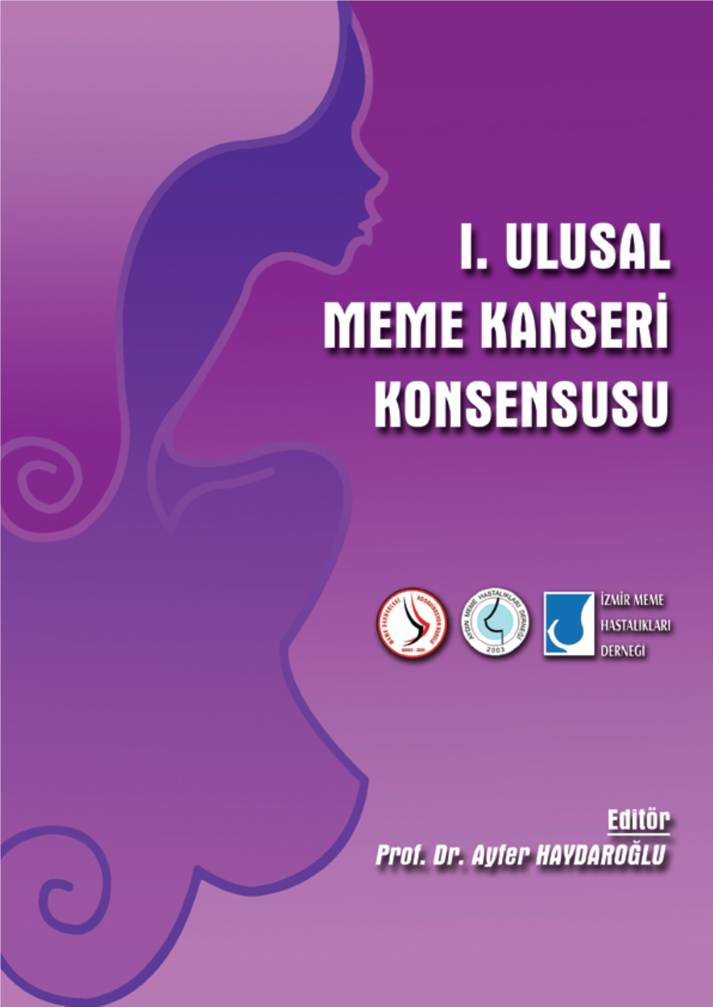 I. Ulusal Meme Kanseri Konsensusu