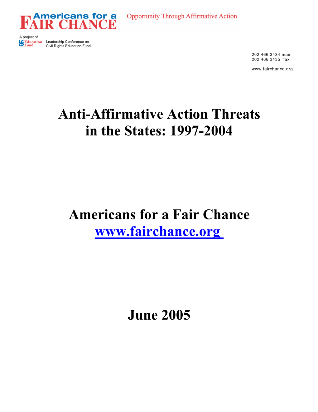 Anti-Affirmative Action Threats in the States: 1997-2004