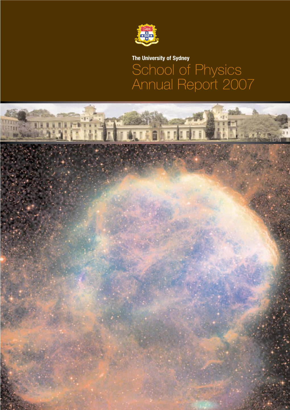 School of Physics Annual Report 2007 Contents