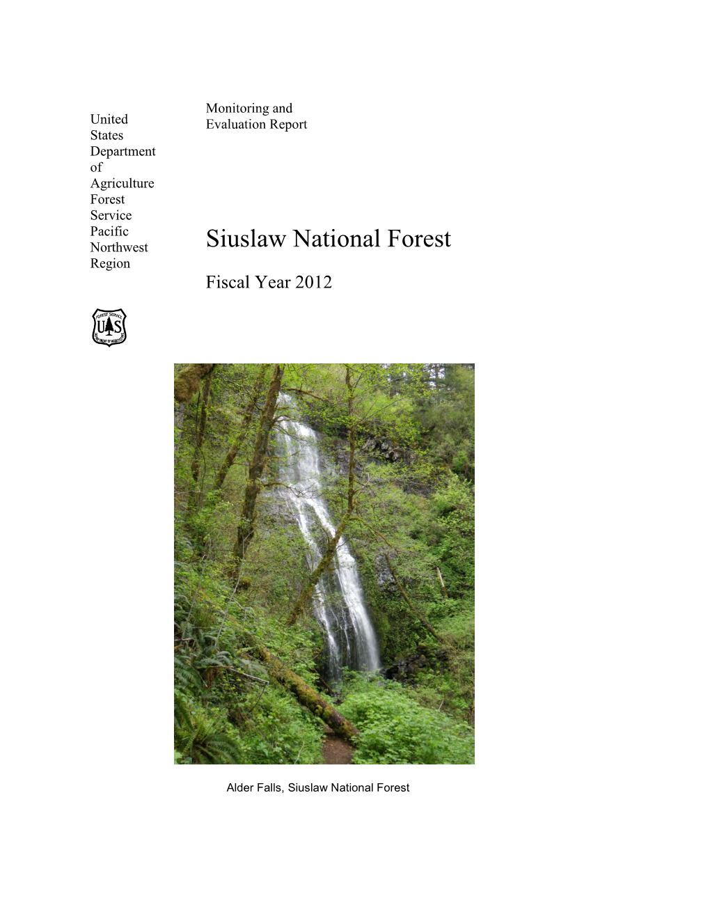 Siuslaw National Forest Region Fiscal Year 2012