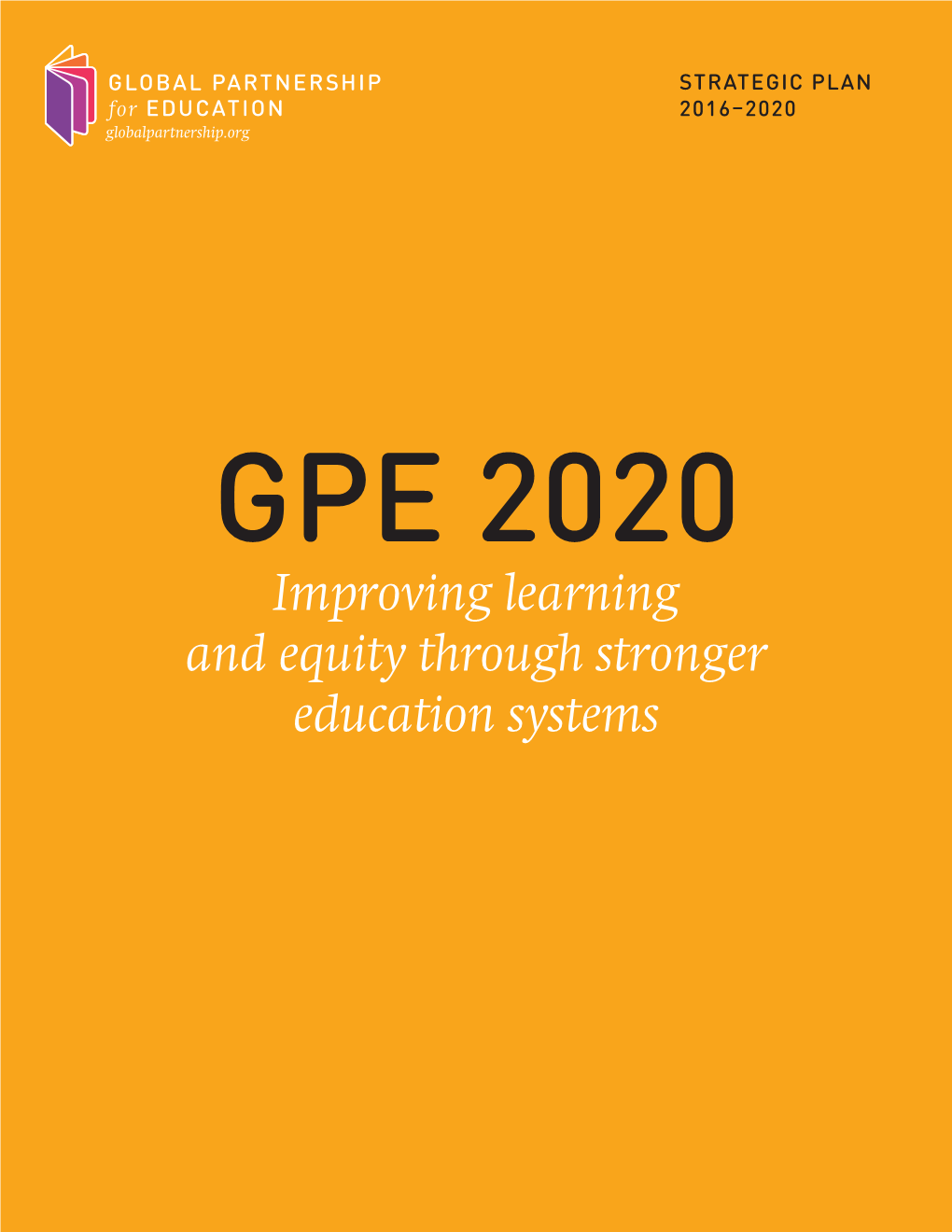 Improving Learning and Equity Through Stronger Education Systems