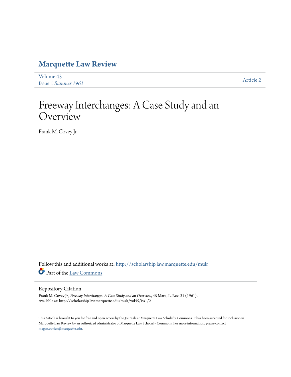 Freeway Interchanges: a Case Study and an Overview Frank M