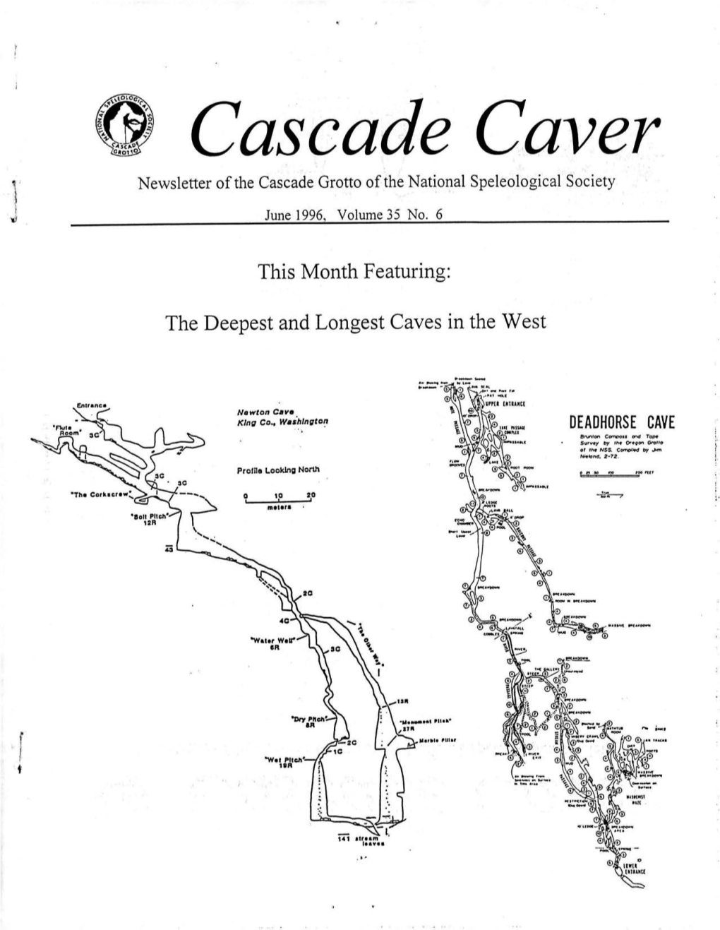 Cascade Caver Newsletter of the Cascade Grotto of the National Speleological Society