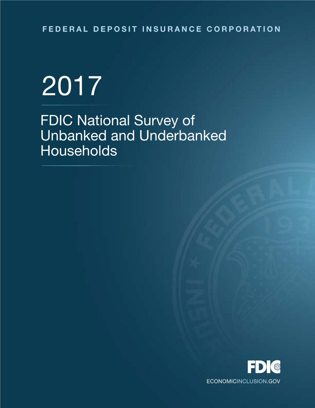 2017 FDIC National Survey of Unbanked and Underbanked Households