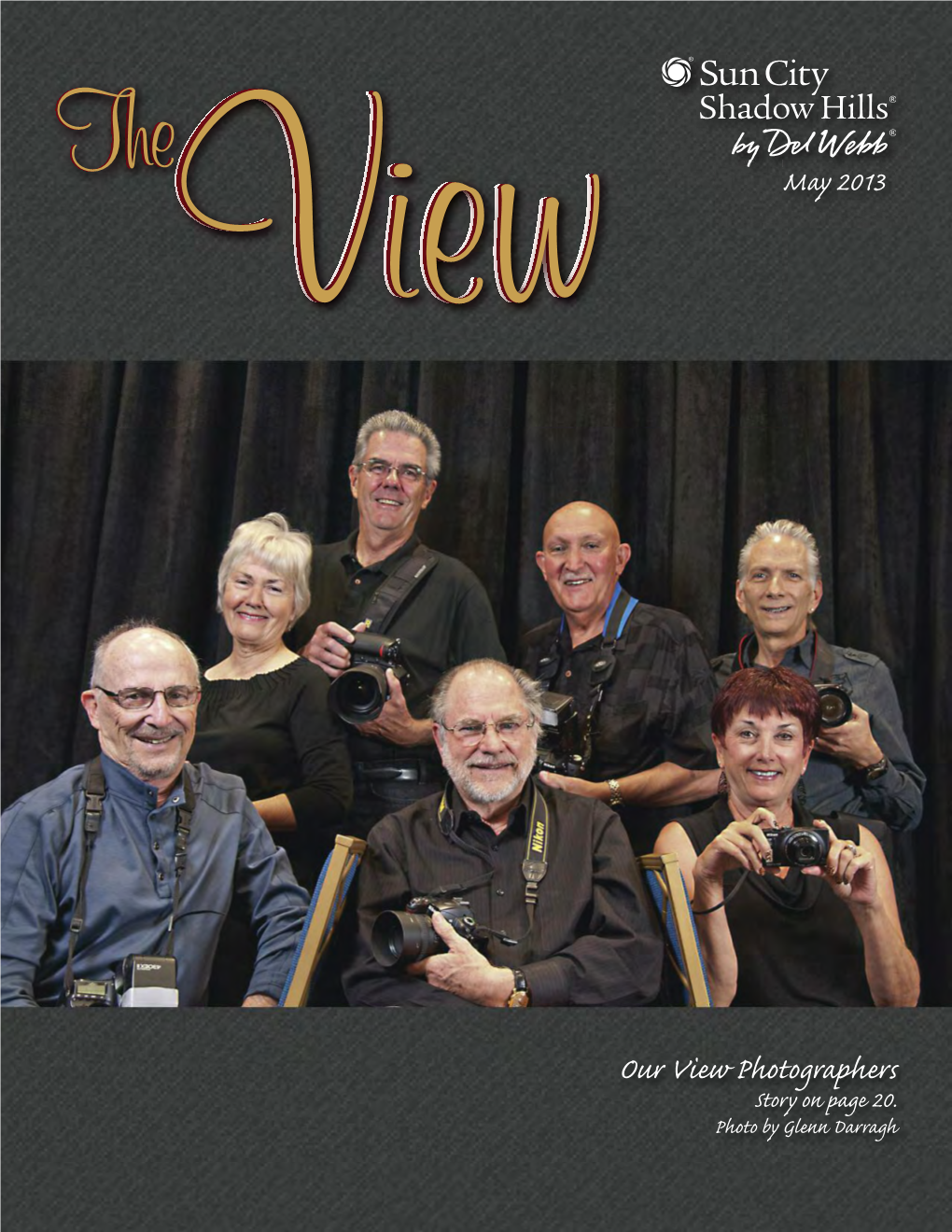 Our View Photographers Story on Page 20