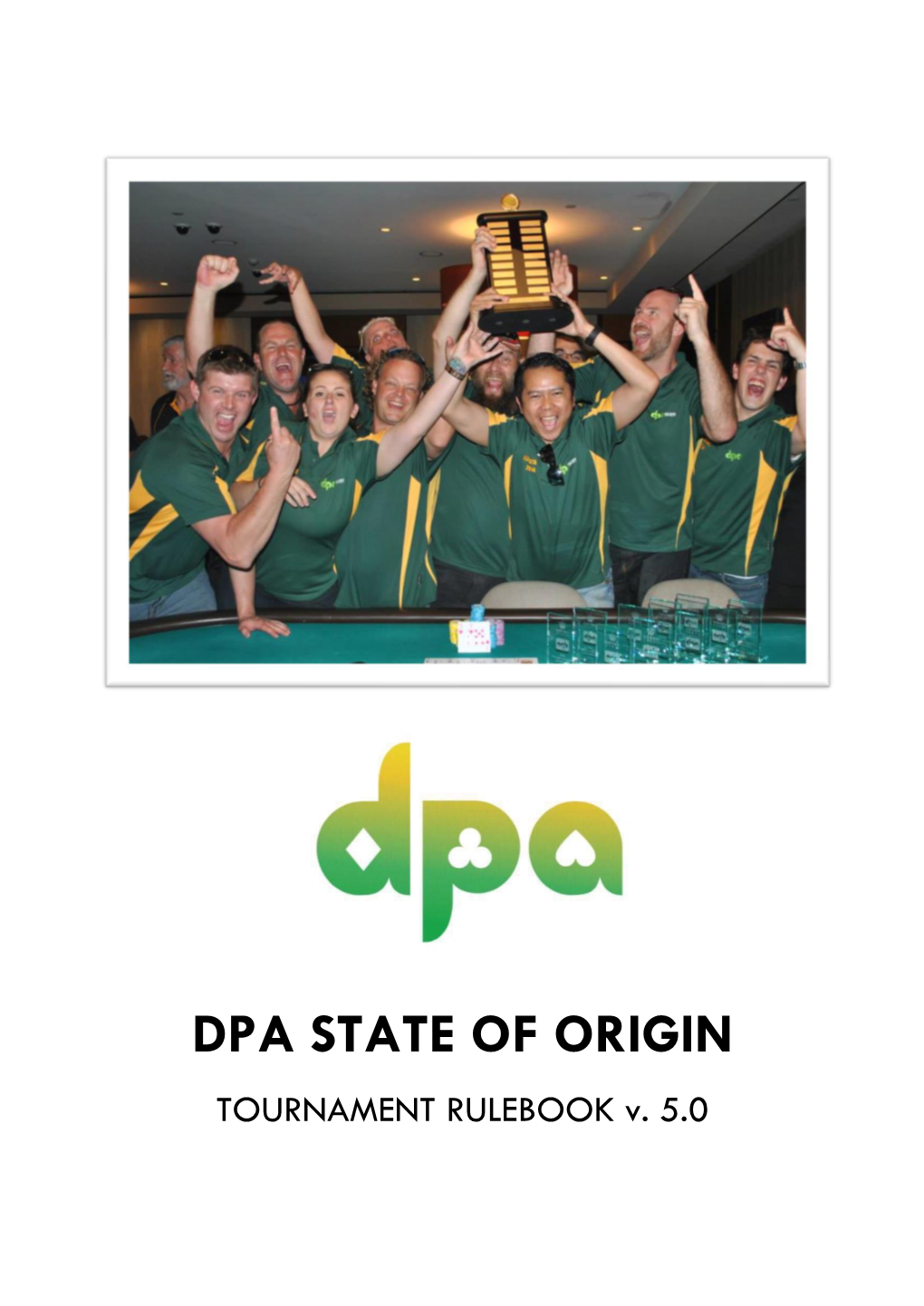 DPA STATE of ORIGIN TOURNAMENT RULEBOOK V