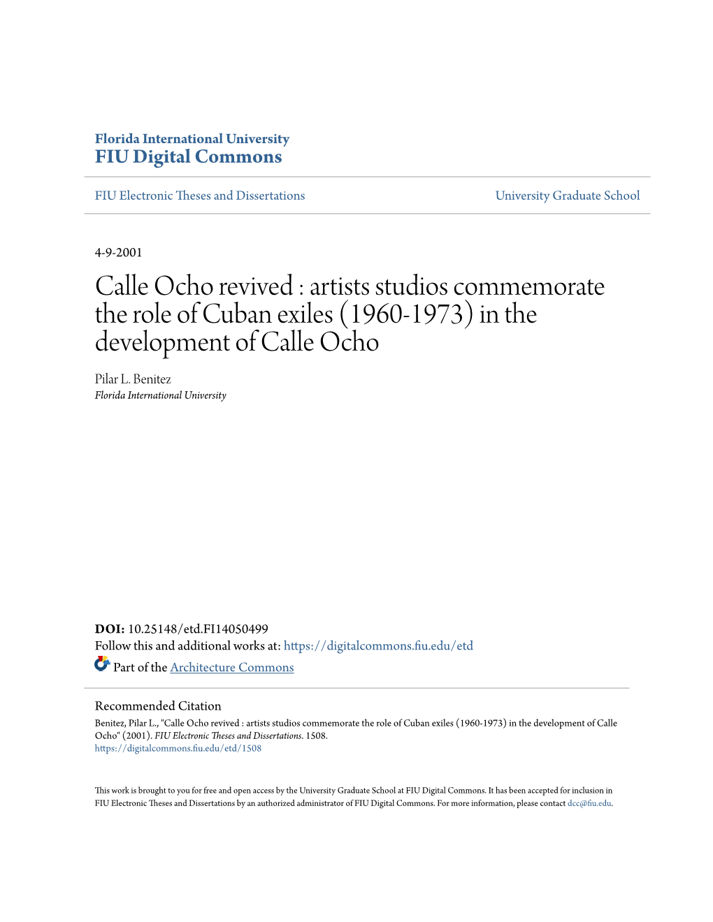 Calle Ocho Revived : Artists Studios Commemorate the Role of Cuban Exiles (1960-1973) in the Development of Calle Ocho Pilar L