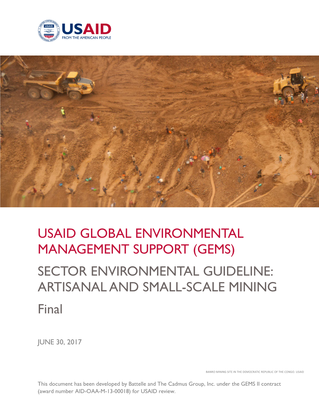 SECTOR ENVIRONMENTAL GUIDELINE: ARTISANAL and SMALL-SCALE MINING Final