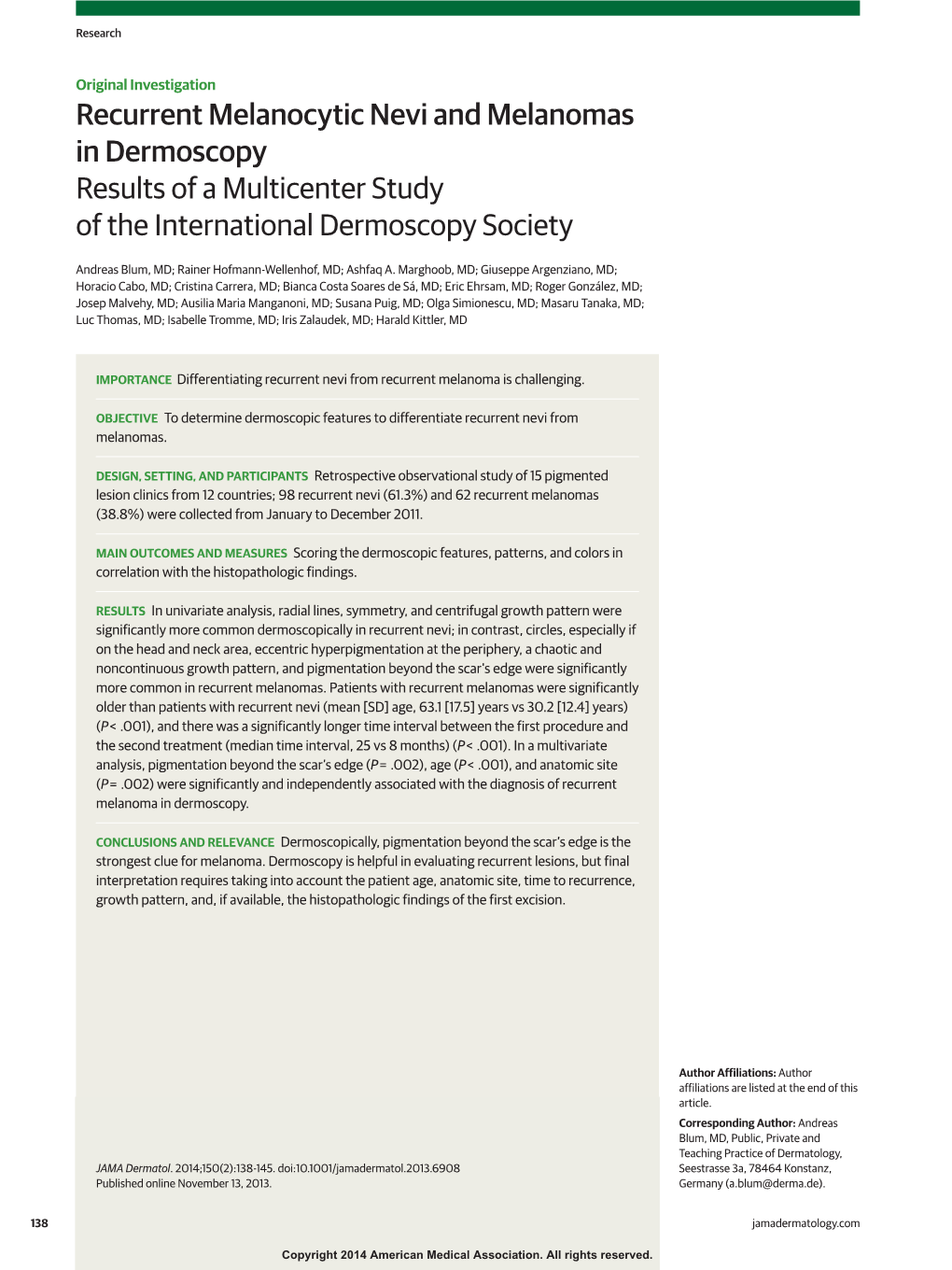 Recurrent Melanocytic Nevi and Melanomas in Dermoscopy Results of a Multicenter Study of the International Dermoscopy Society