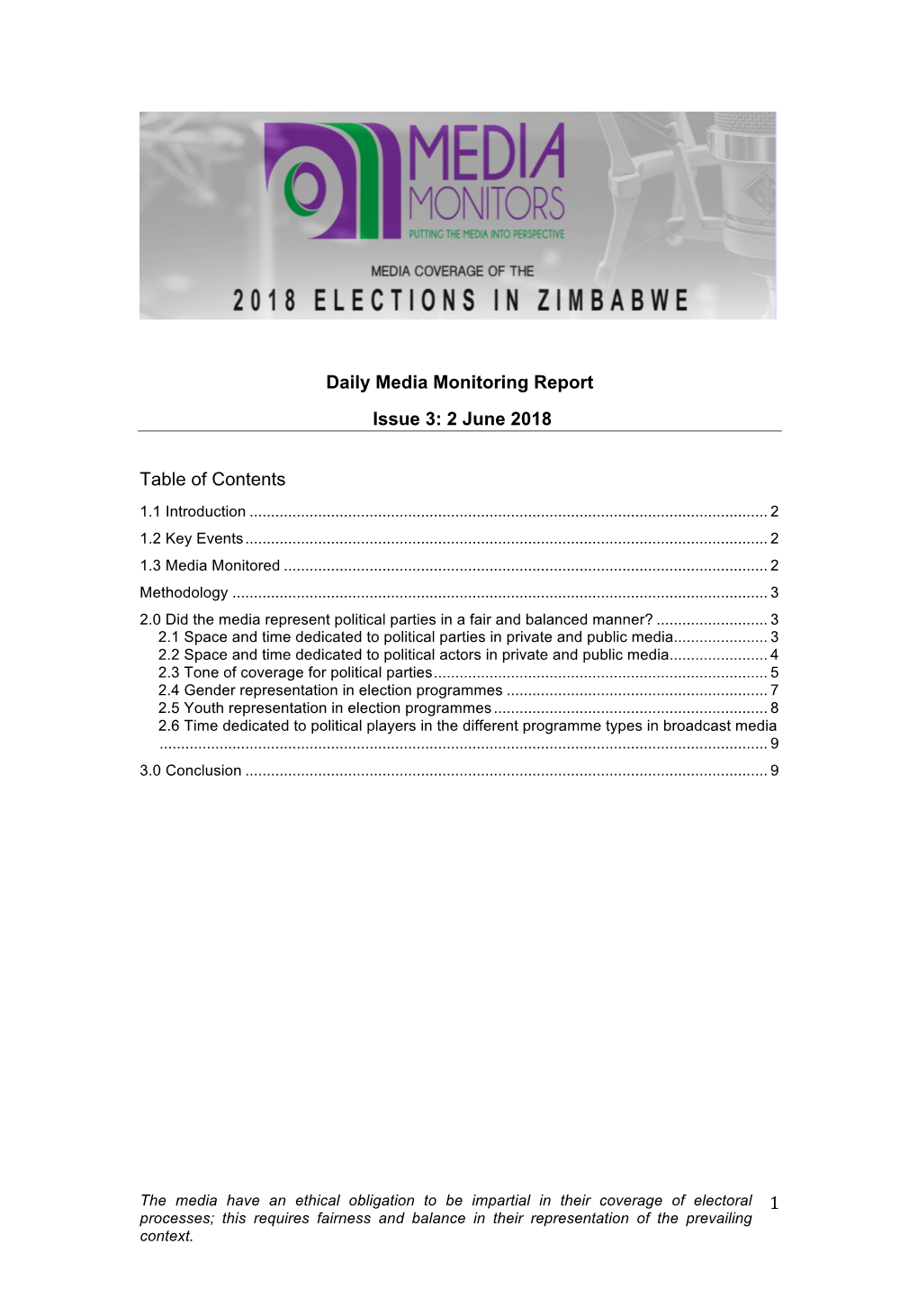 1 Daily Media Monitoring Report Issue 3: 2 June 2018 Table of Contents