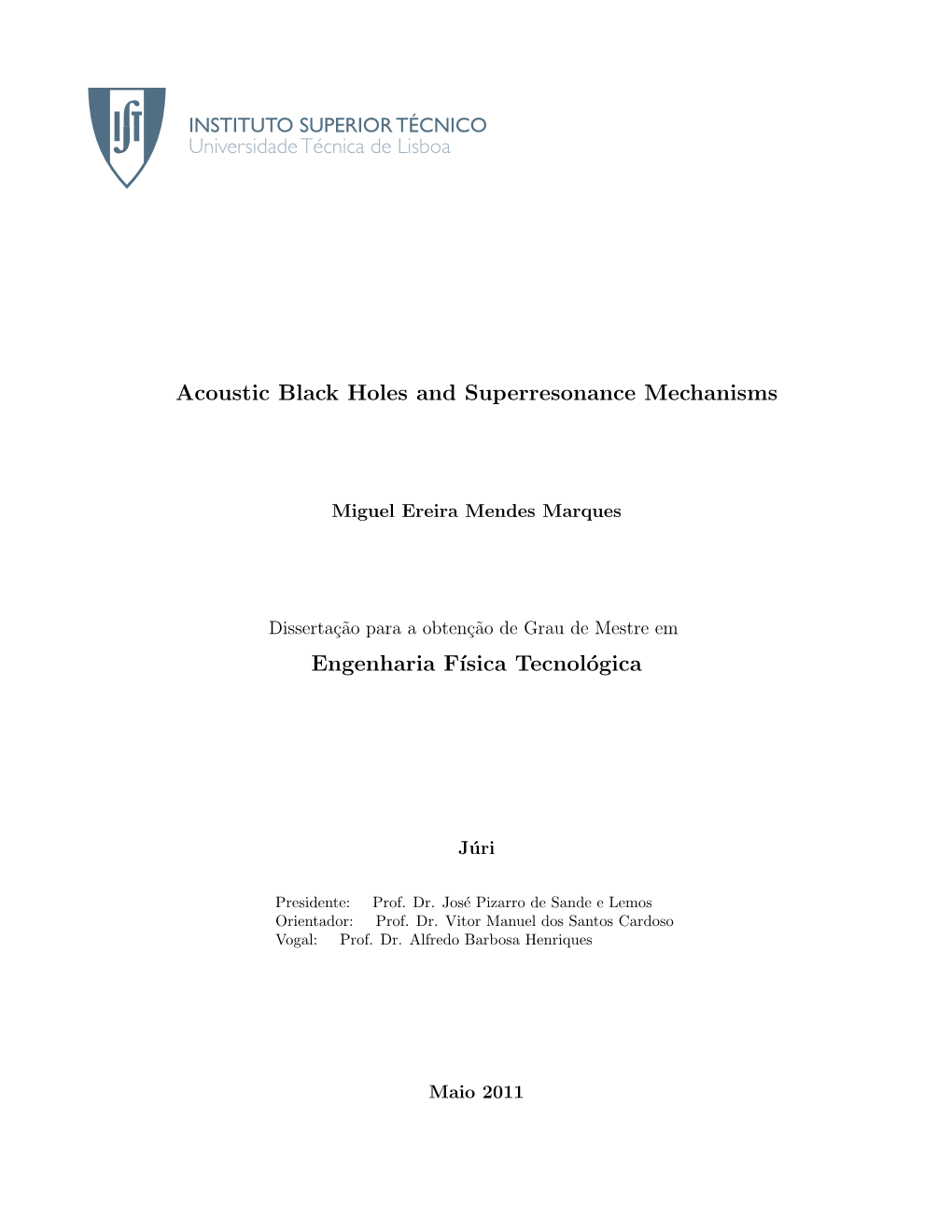 Acoustic Black Holes and Superresonance Mechanisms