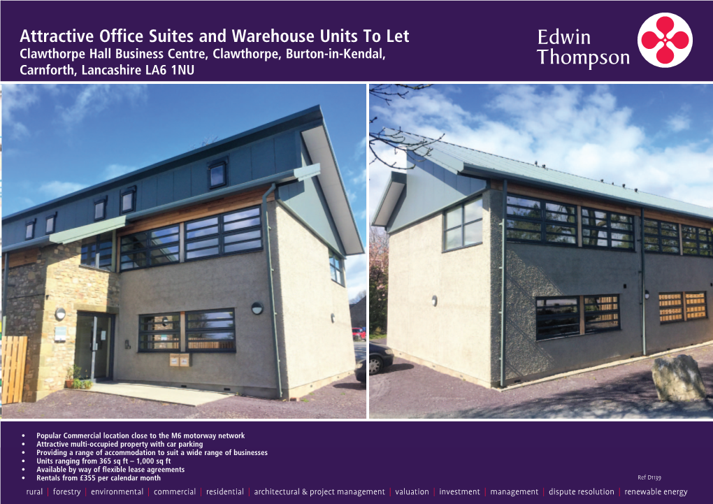 Attractive Office Suites and Warehouse Units to Let Clawthorpe Hall Business Centre, Clawthorpe, Burton-In-Kendal, Carnforth, Lancashire LA6 1NU