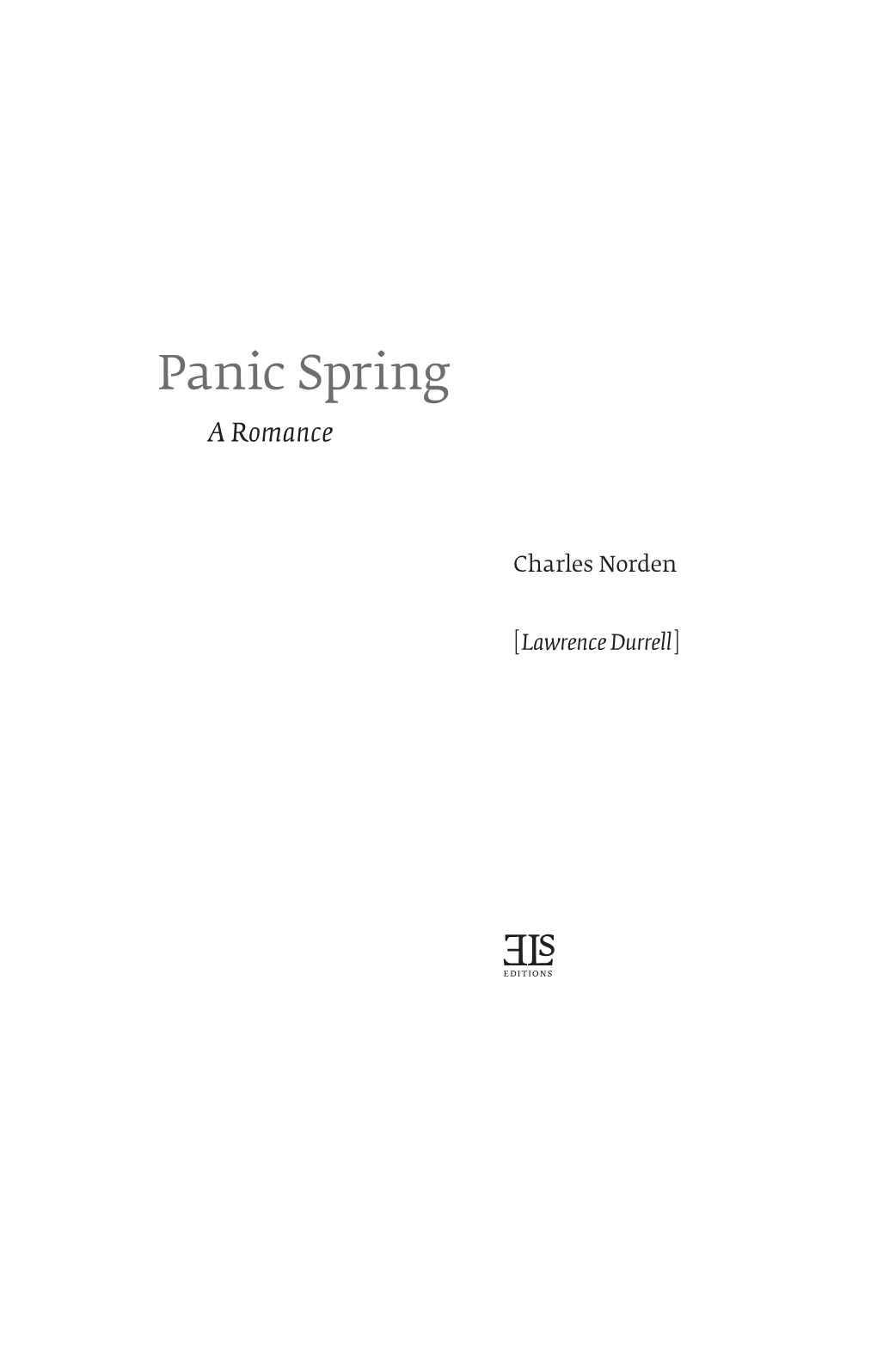 Panic Spring a Romance