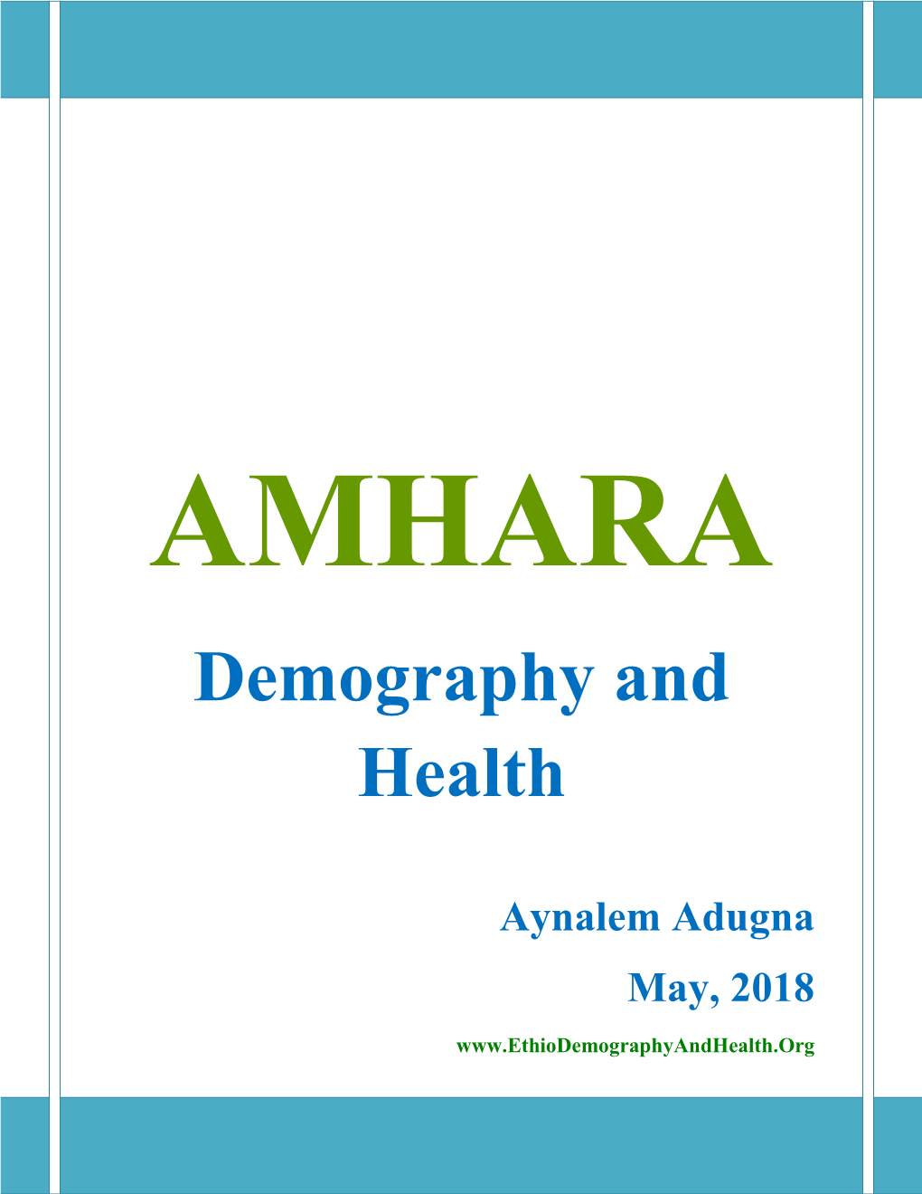 Amhara: Demography and Health