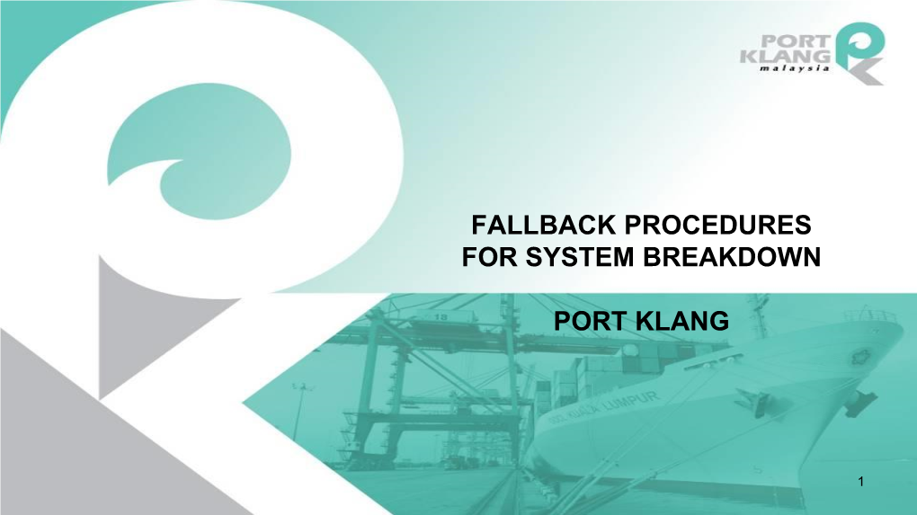 Fallback Procedures for System Breakdown Port Klang