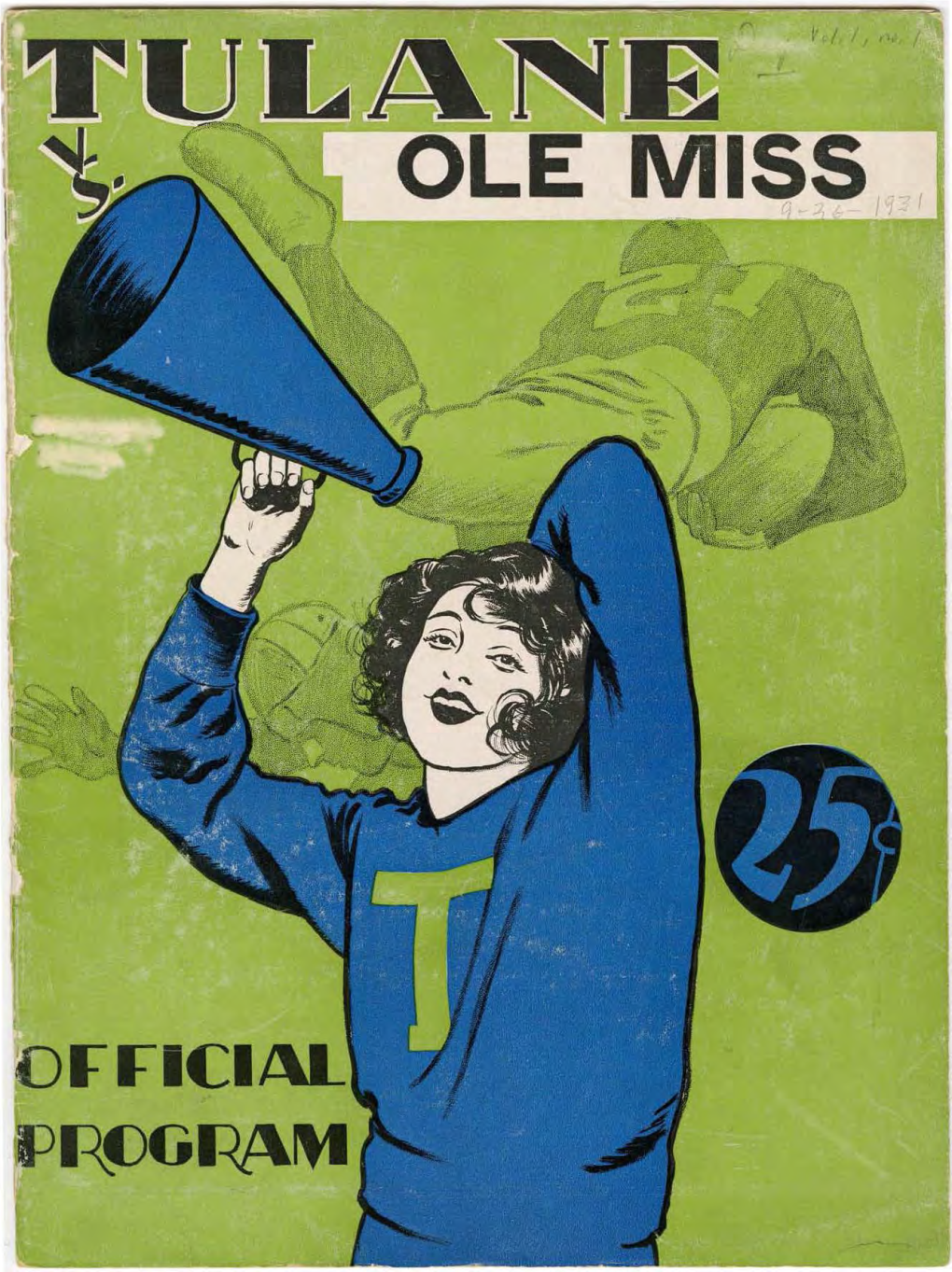 OFFICIAL IJ~()G~Rtl 2 SOUVENIR TULANE FOOTBALL PROGRAM SEASON 1931