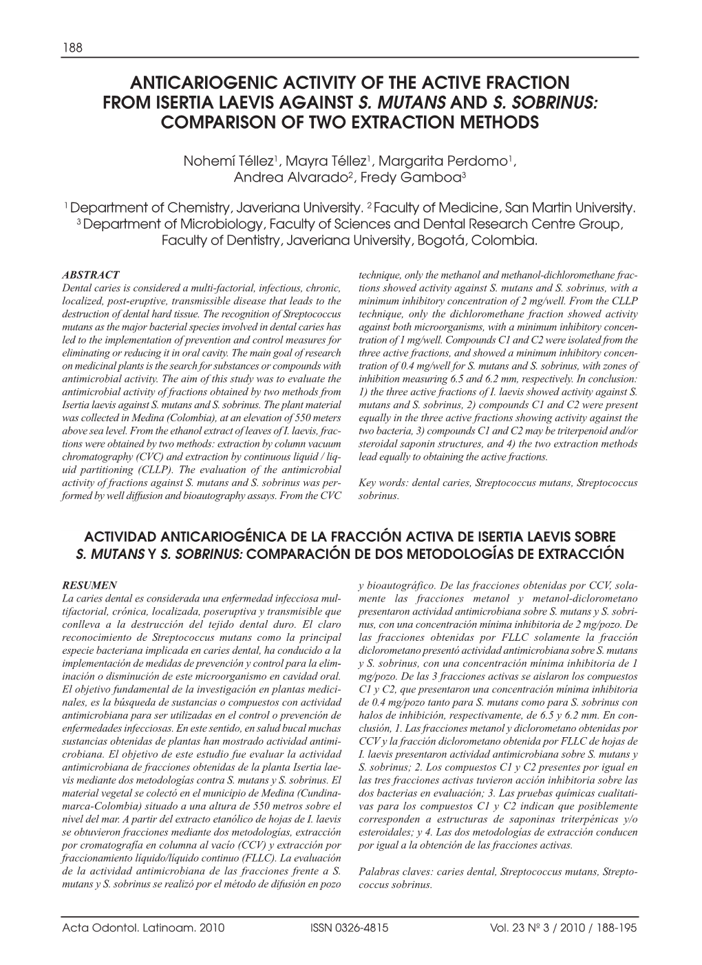 Anticariogenic Activity of the Active Fraction from Isertia Laevis Against S