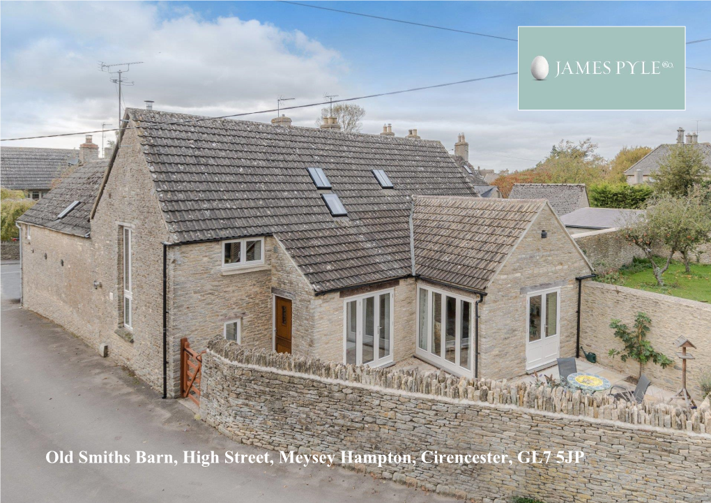 Old Smiths Barn, High Street, Meysey Hampton, Cirencester, GL7