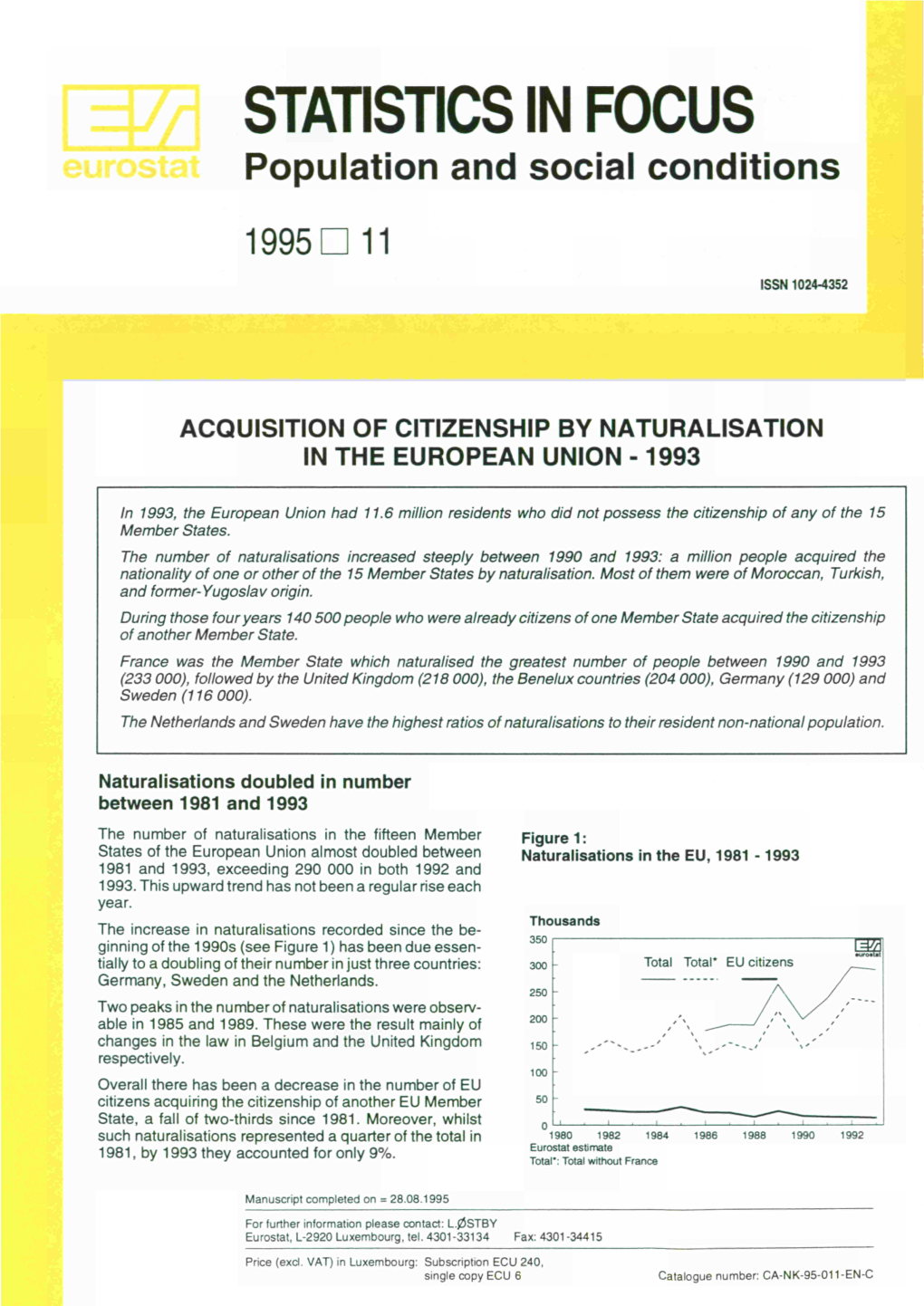 Acquisition of Citizenship by Naturalisation in the European Union -1993