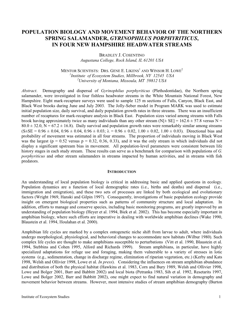 Population Biology and Movement Behavior of the Northern Spring Salamander, Gyrinophilus Porphyriticus, in Four New Hampshire Headwater Streams