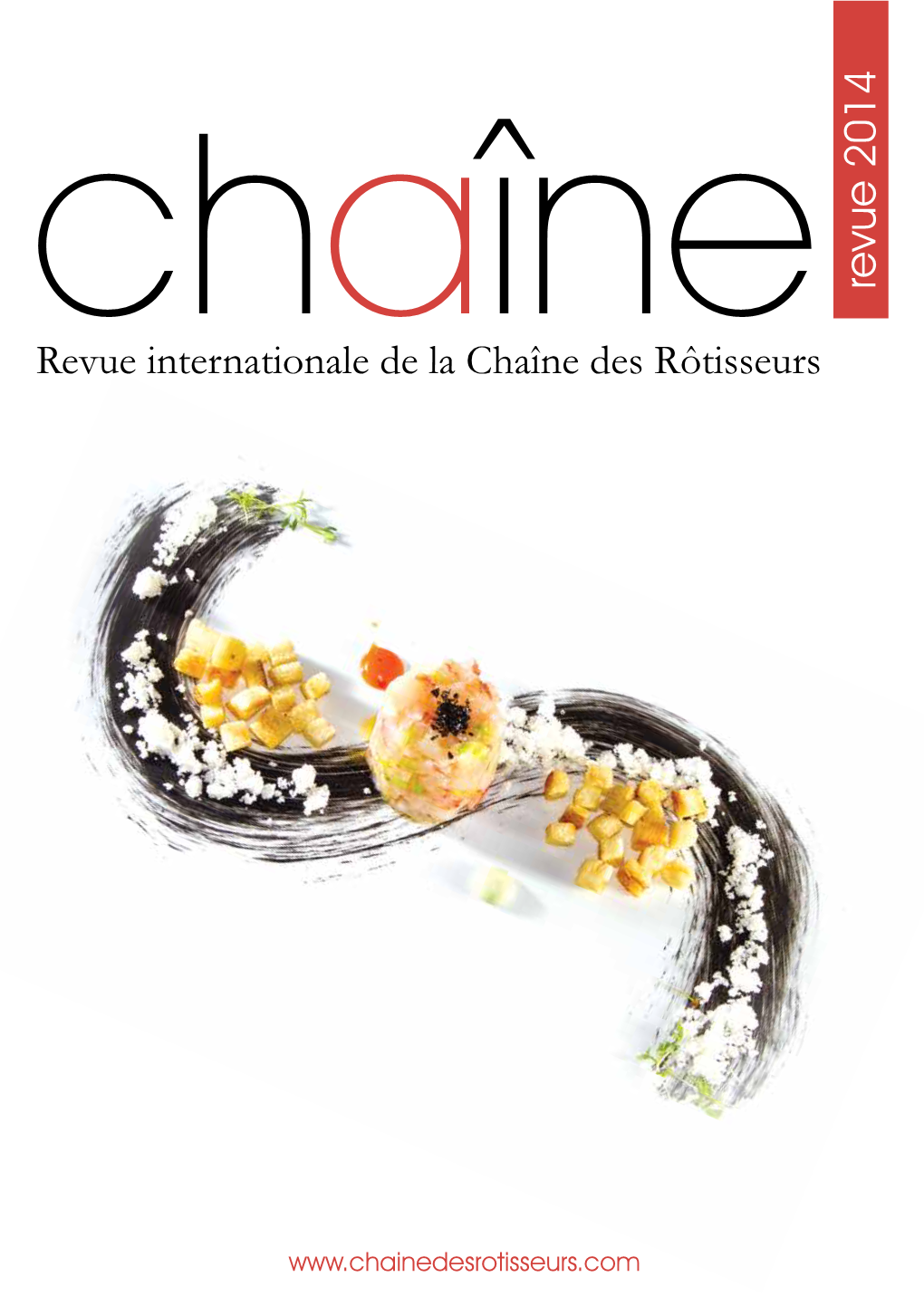 Chaîne Revue 2014 Revue Internationale De La Chaîne Des Rôtisseurs