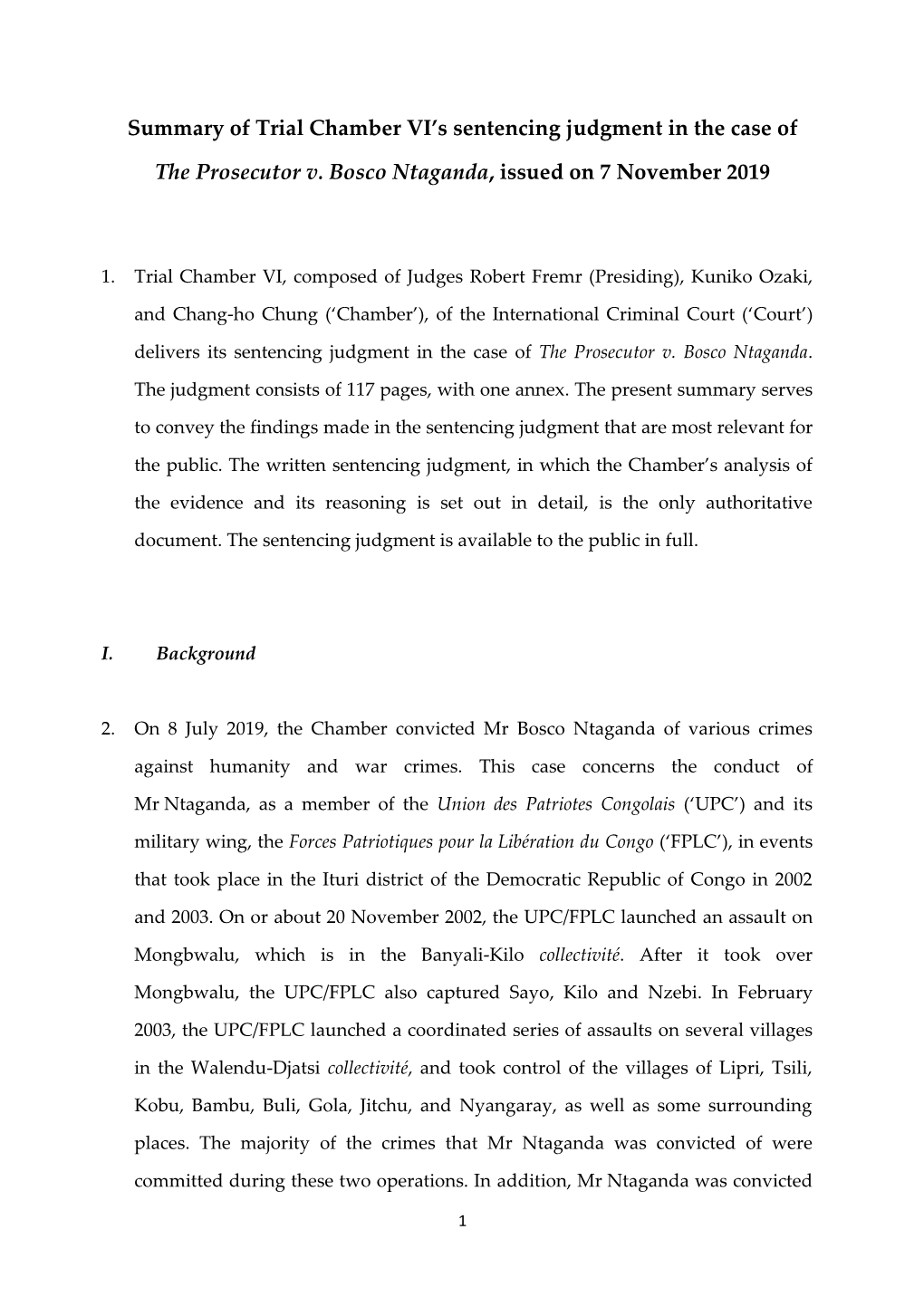 Summary of Trial Chamber VI's Sentencing Judgment in the Case of the Prosecutor V. Bosco Ntaganda, Issued on 7 November 2019