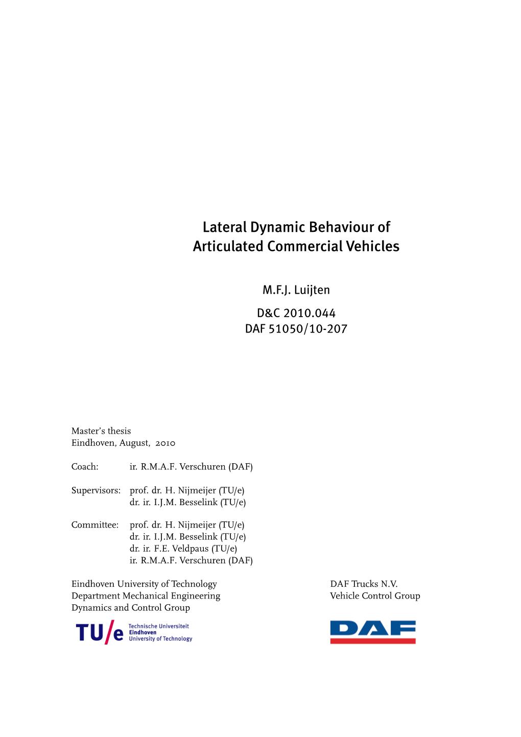 Lateral Dynamic Behaviour of Articulated Commercial Vehicles