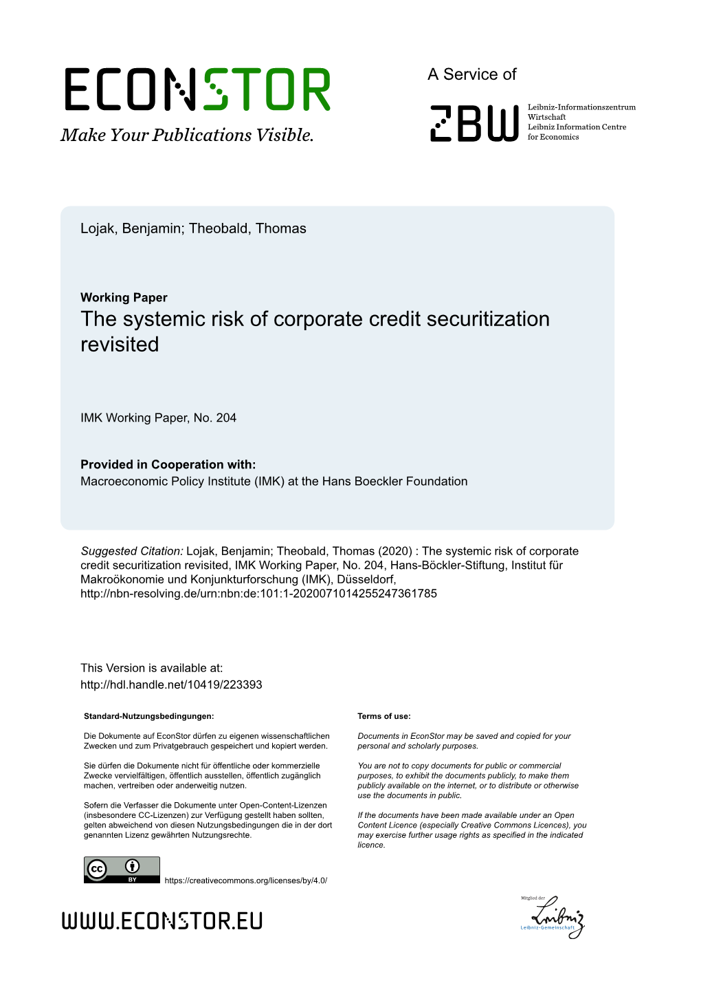 The Systemic Risk of Corporate Credit Securitization Revisited