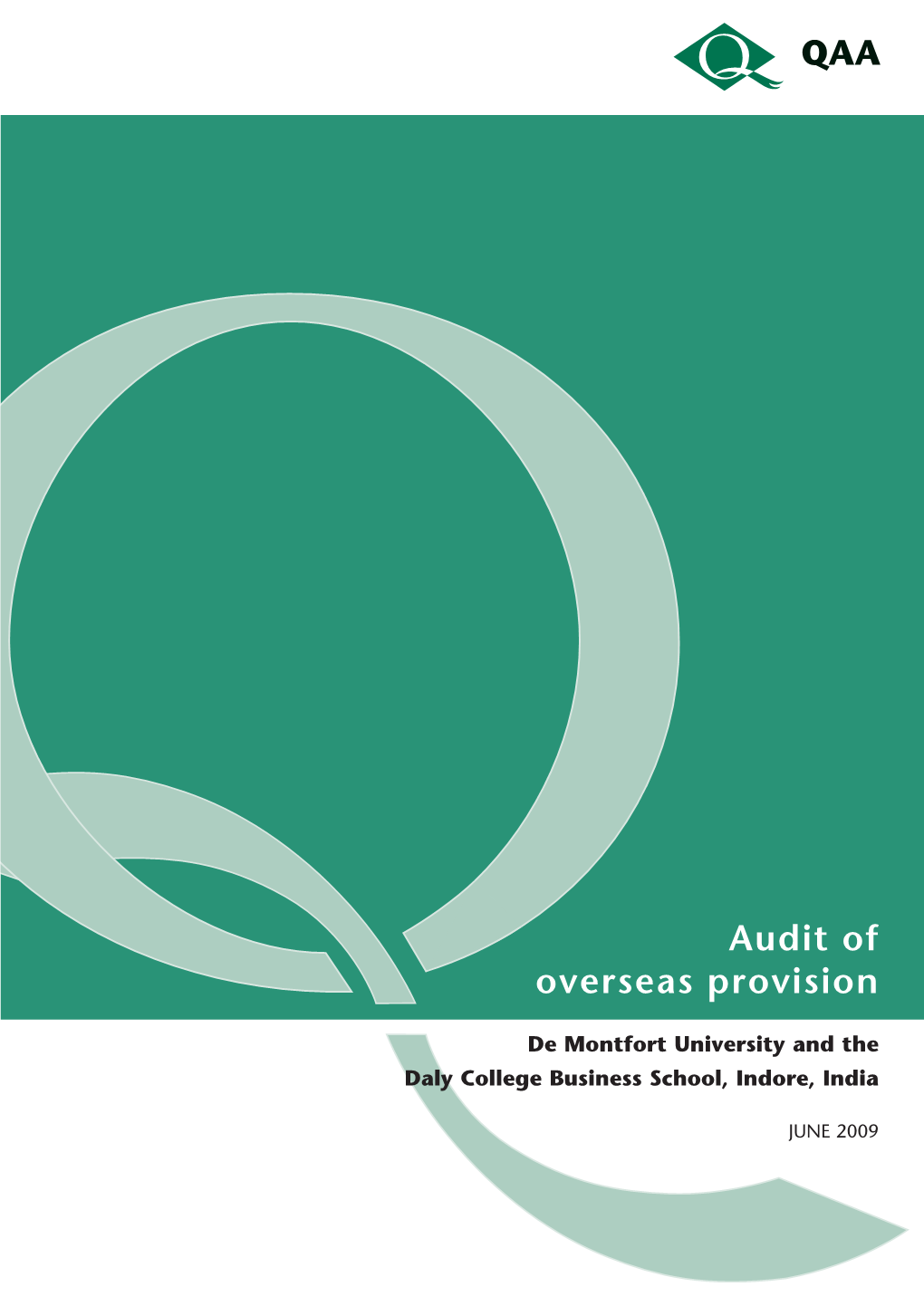 Audit of Overseas Provision De Montfort University and the Daly College Business School, Indore, India