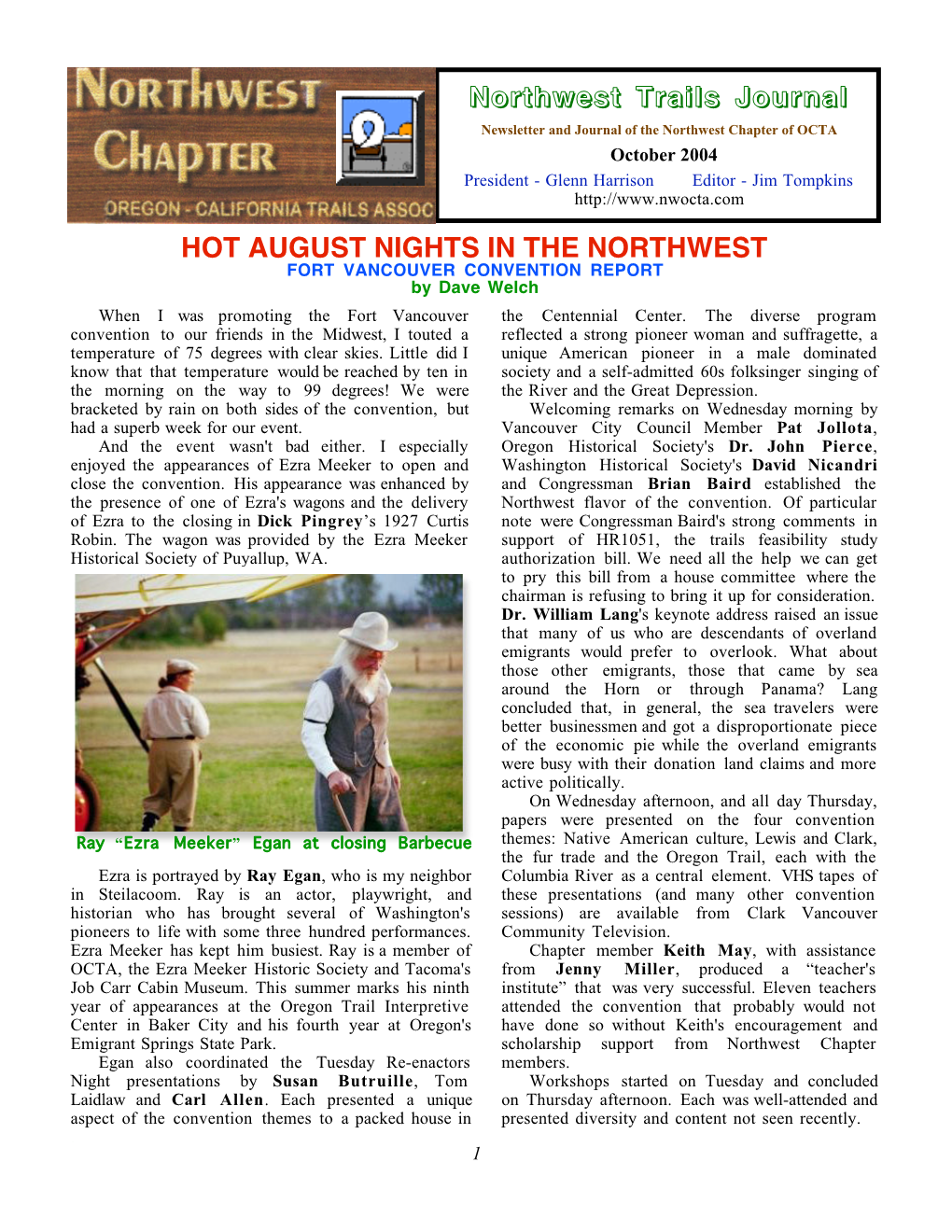 Northwest Trails Journal HOT AUGUST NIGHTS in THE